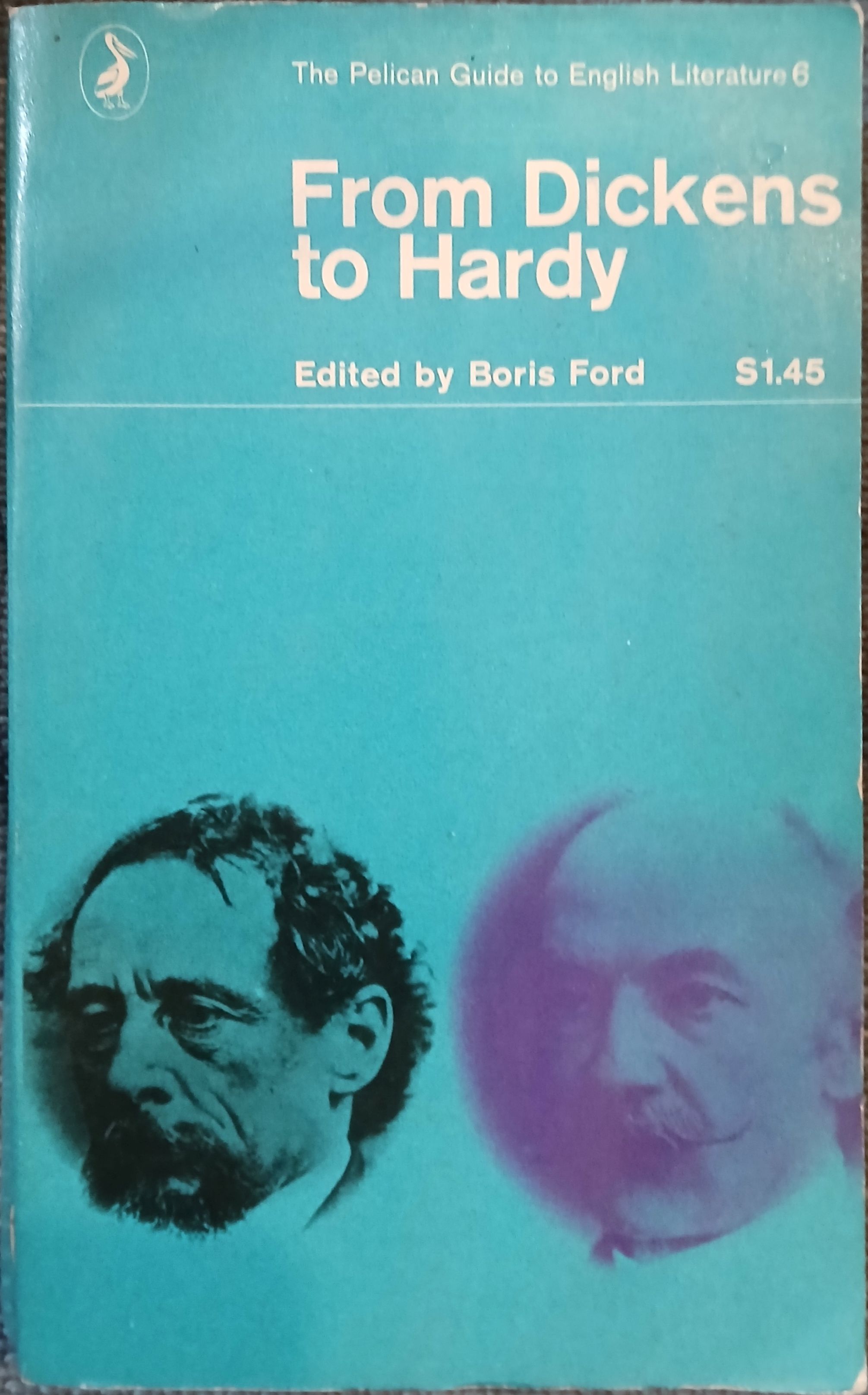 From Dickens to Hardy: (The New Pelican Guide to English Literature Volume 6)