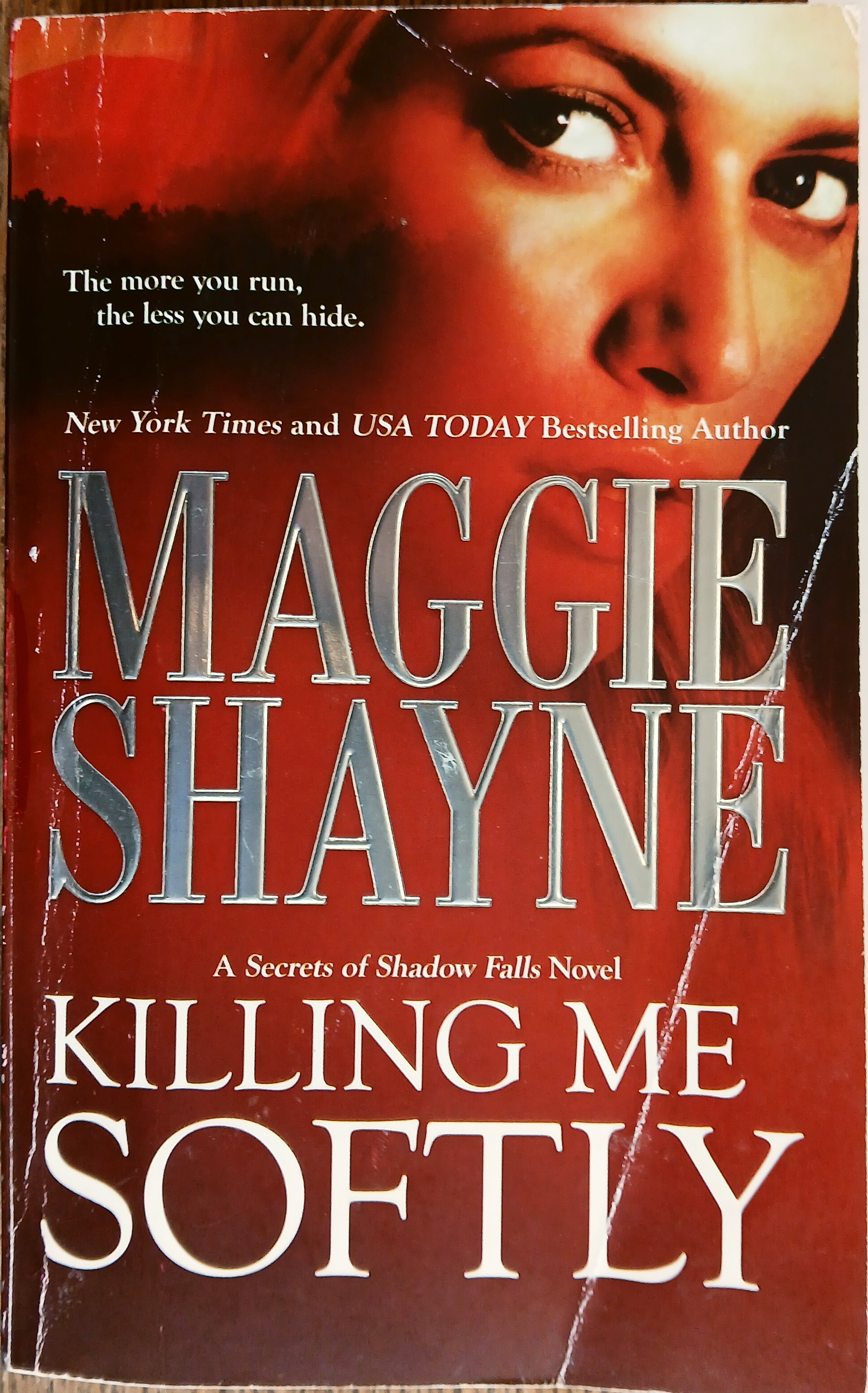 Killing Me Softly (Secrets of Shadow Falls)