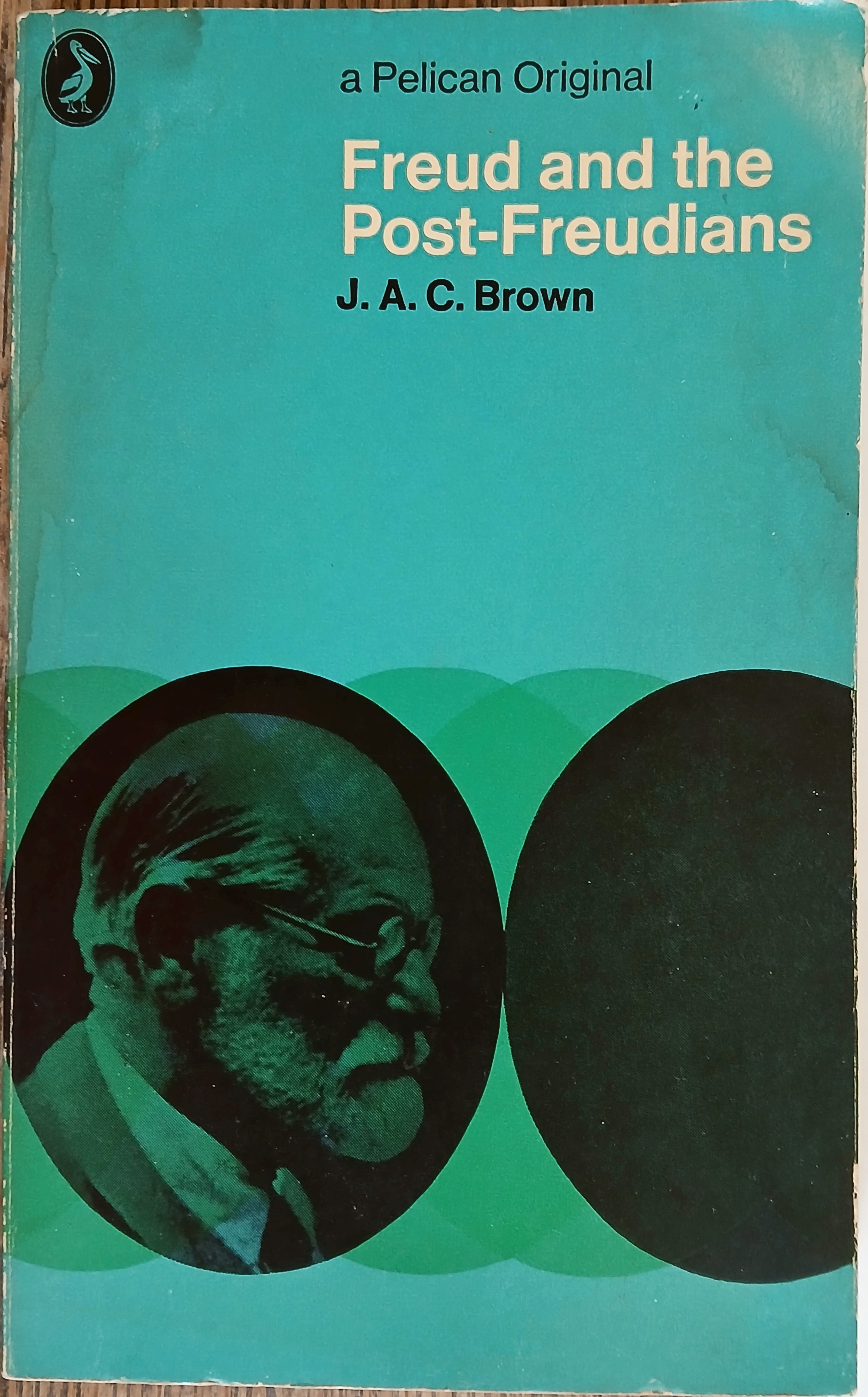 Freud and the Post-Freudians (Pelican Originals)