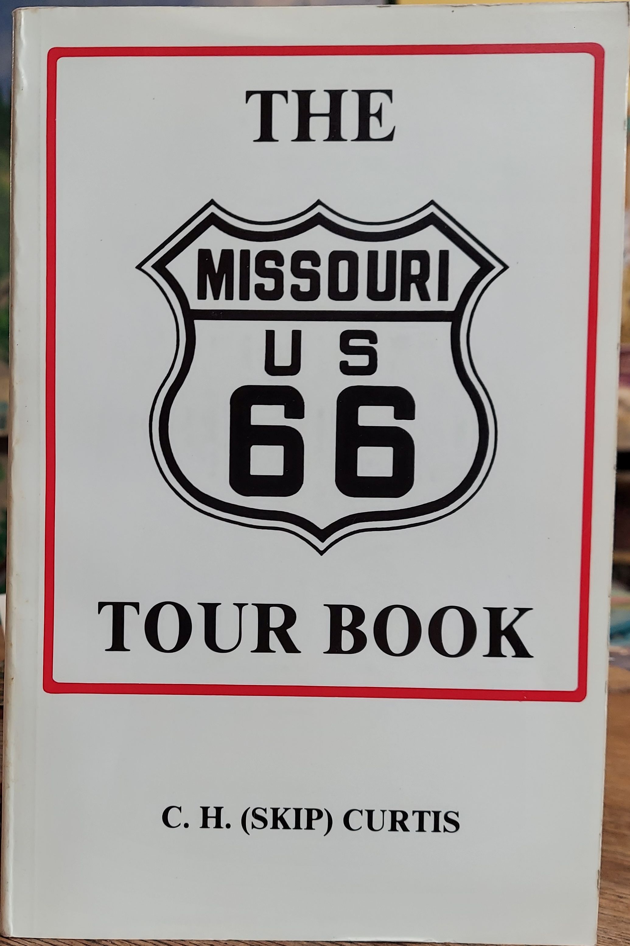 The Missouri U.S.66 Tour Book