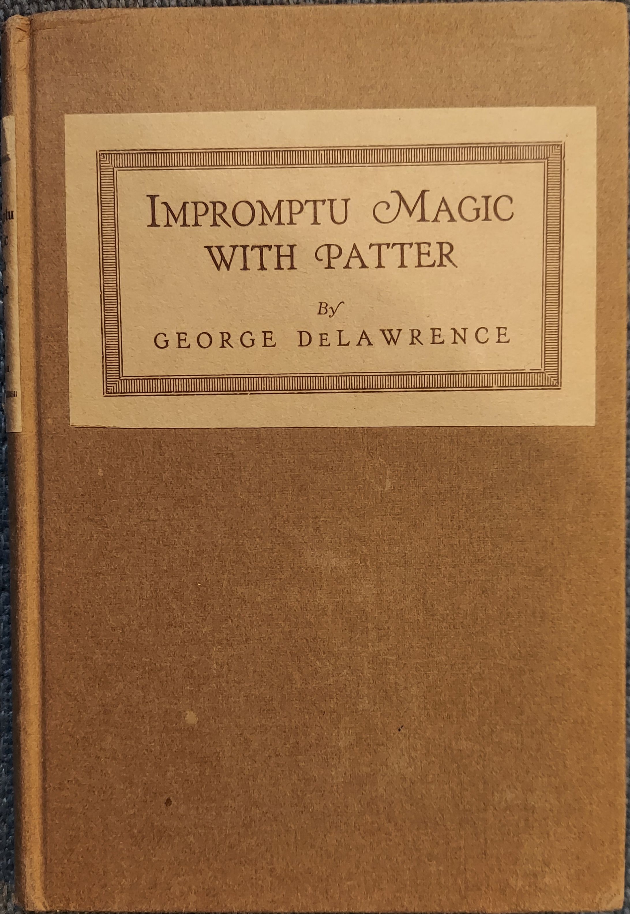 Impromptu Magic with Patter