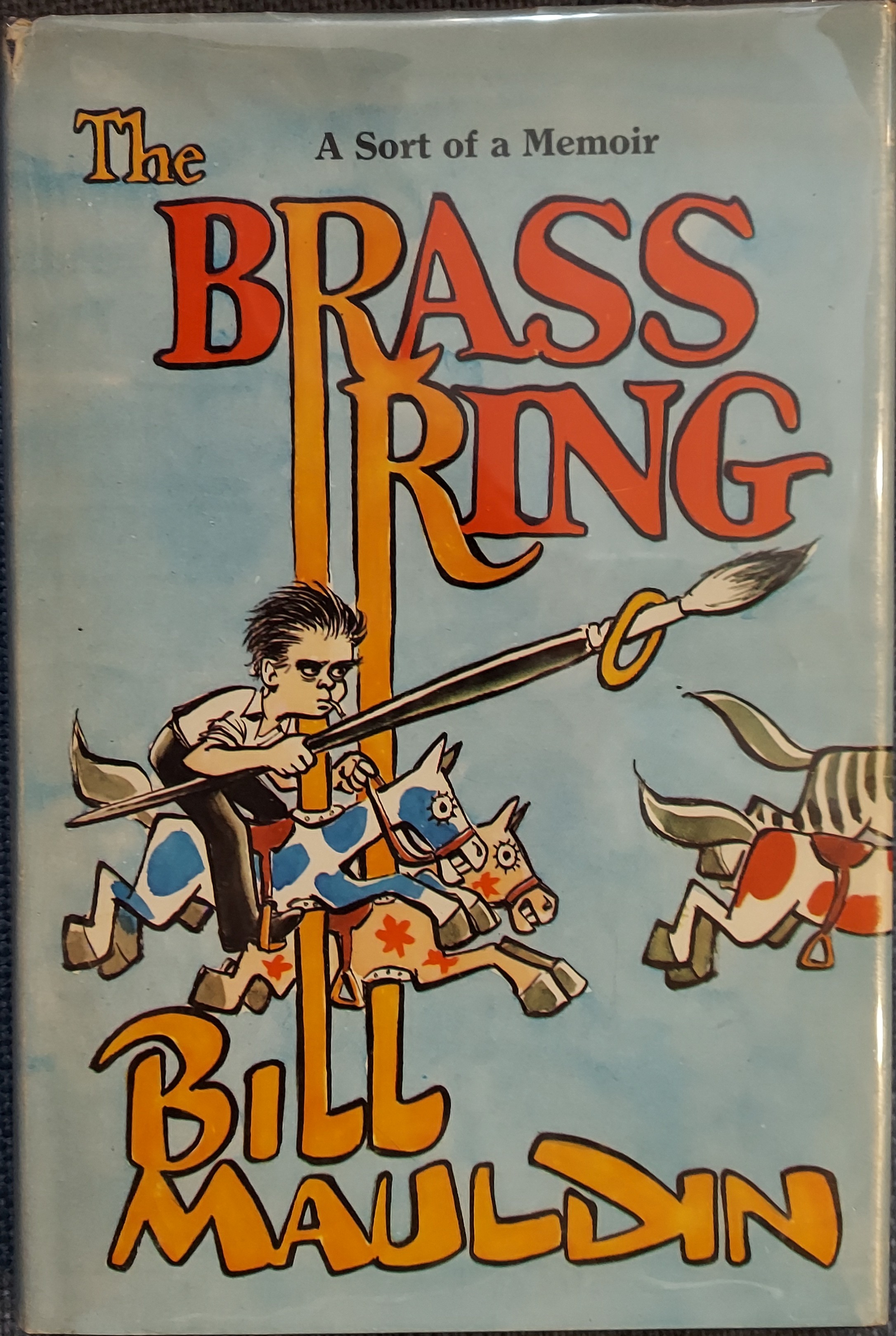 The Brass Ring, A Sort of Memoir