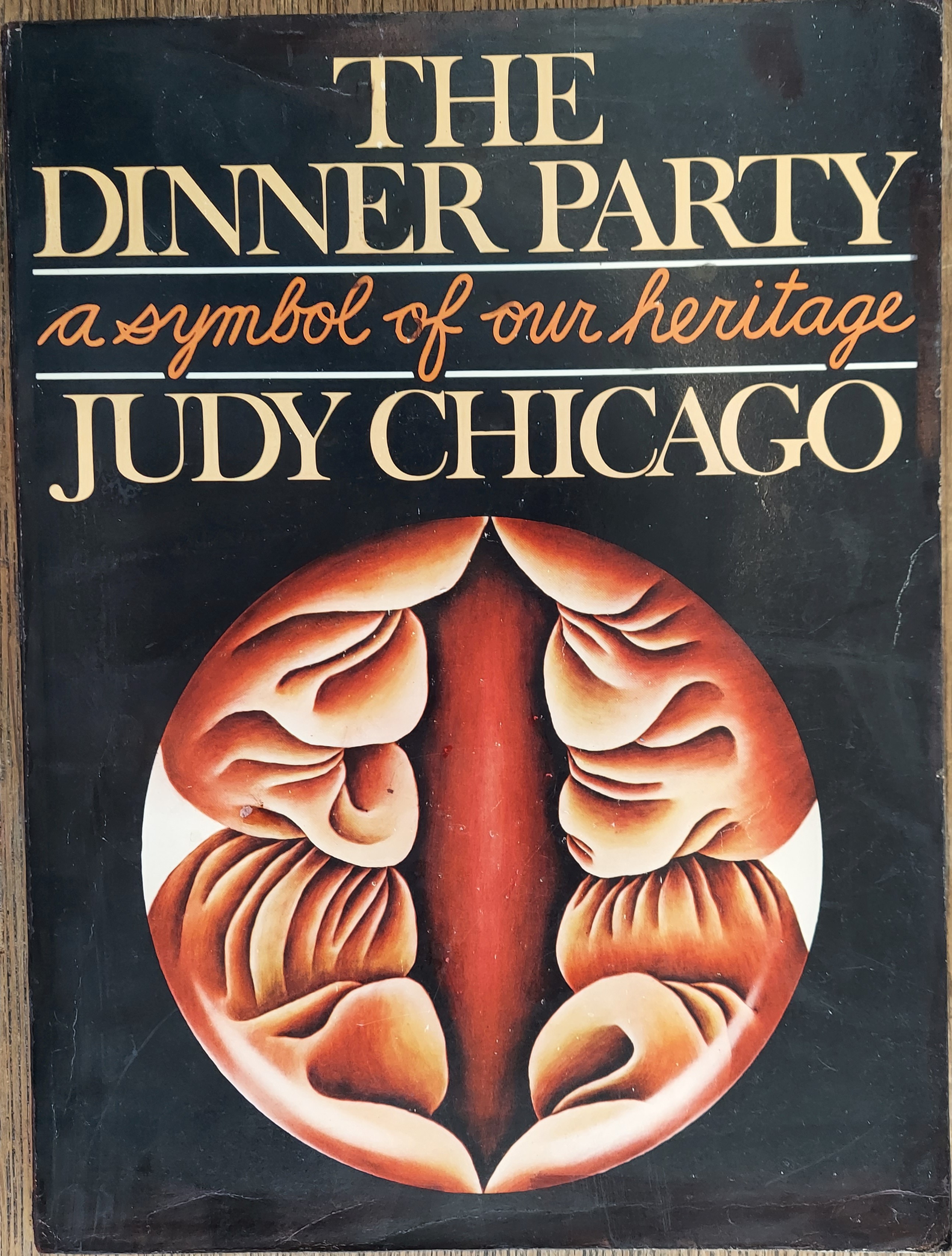 The Dinner Party : A Symbol of Our Heritage