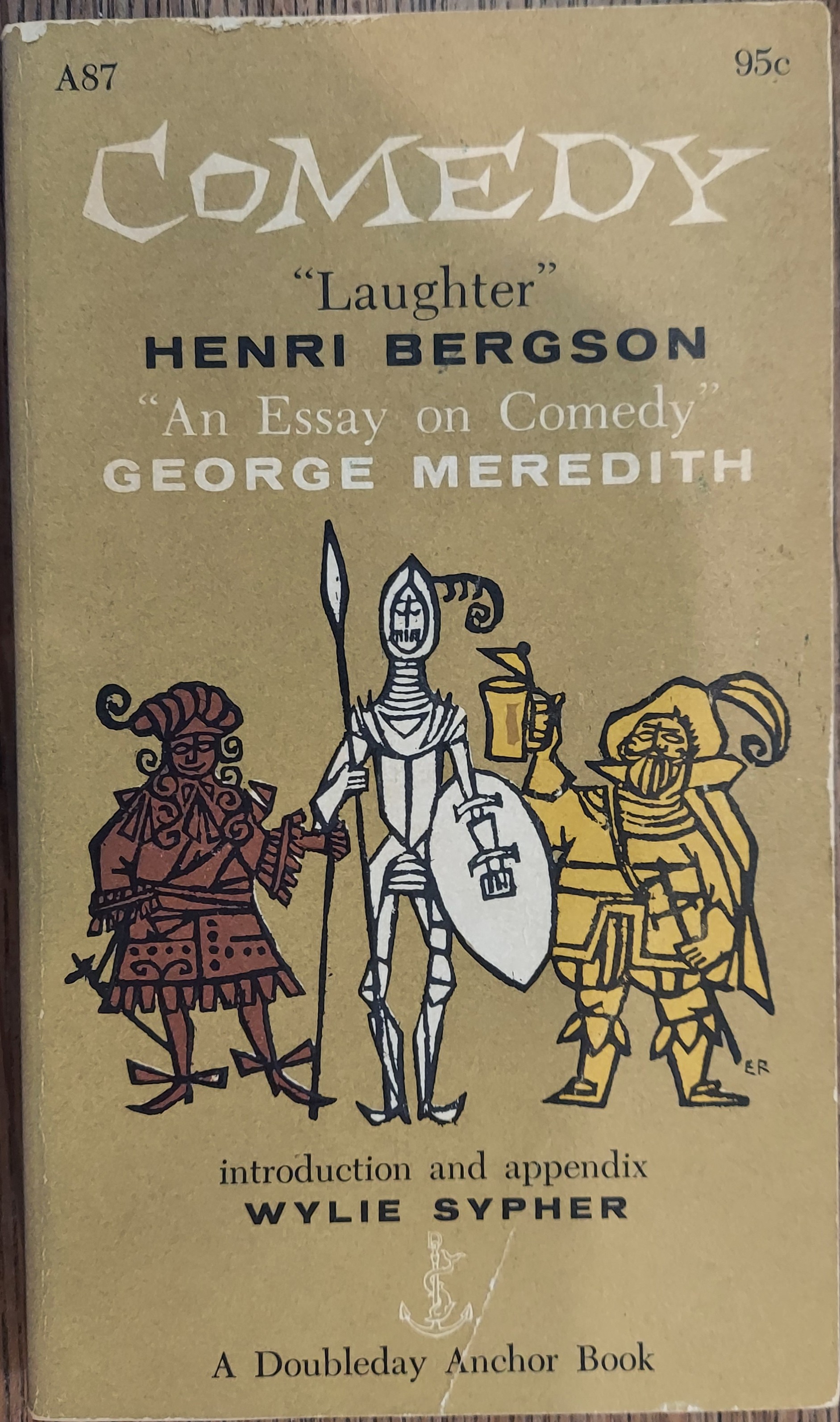 Comedy : An Essay on Comedy by George Meredith; Laughter by Henri Bergson