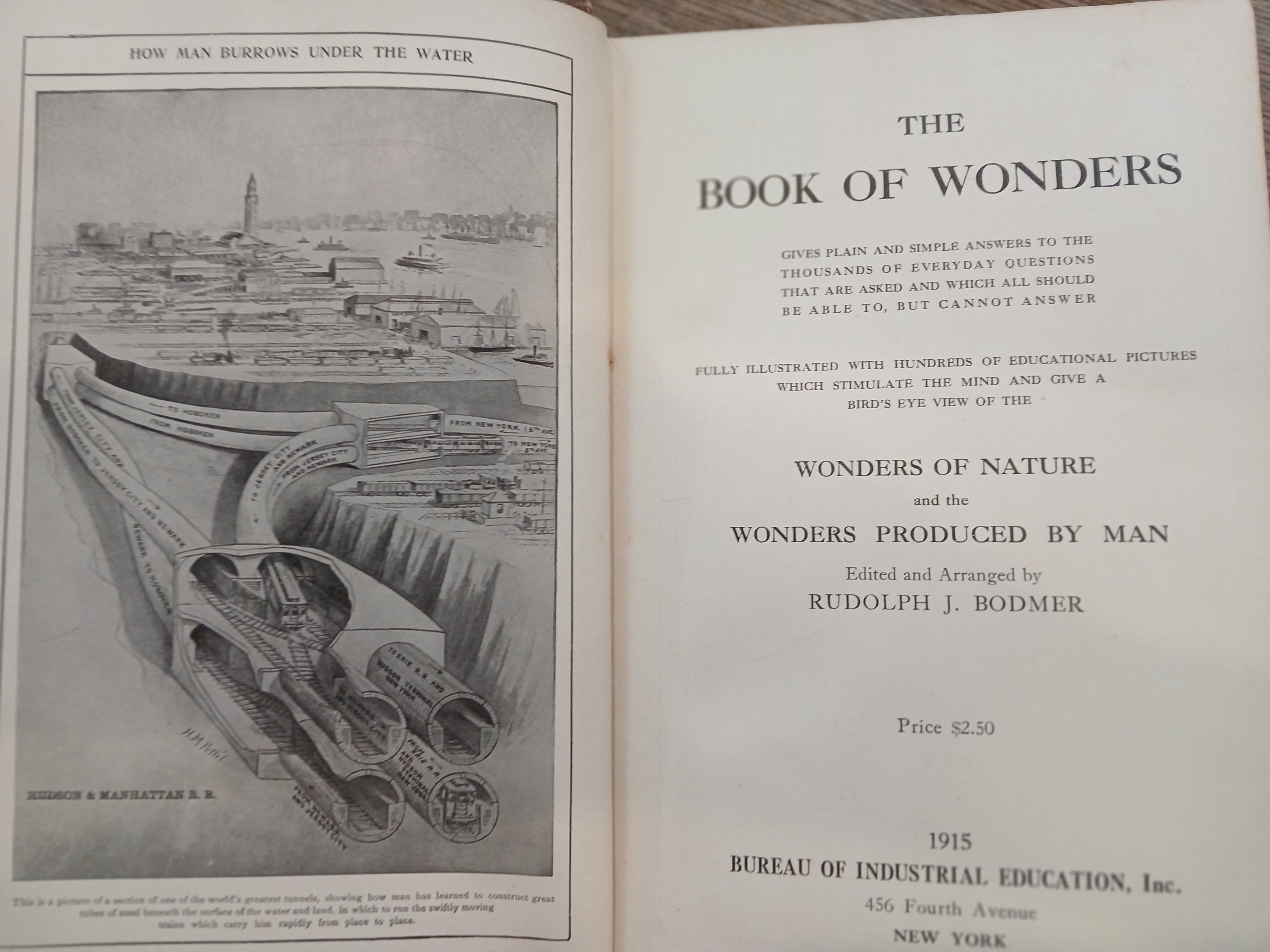 The Book of Wonders Gives Plain and Simple Answers to the Thousands of Everyday Questions That are Asked and Which All Should be Able to Answer