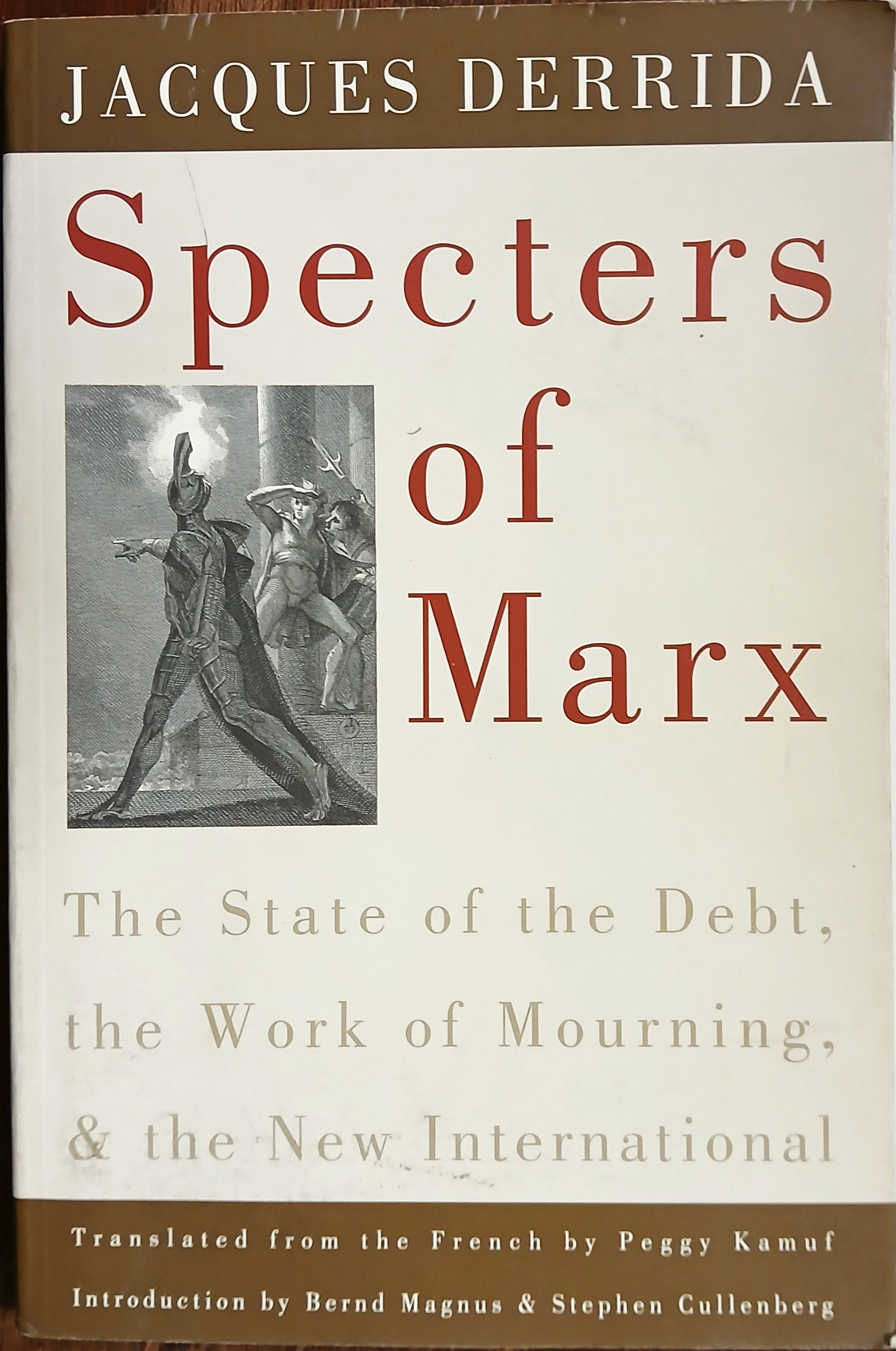 Specters of Marx: The State of the Debt, the Work of Mourning, and the New International