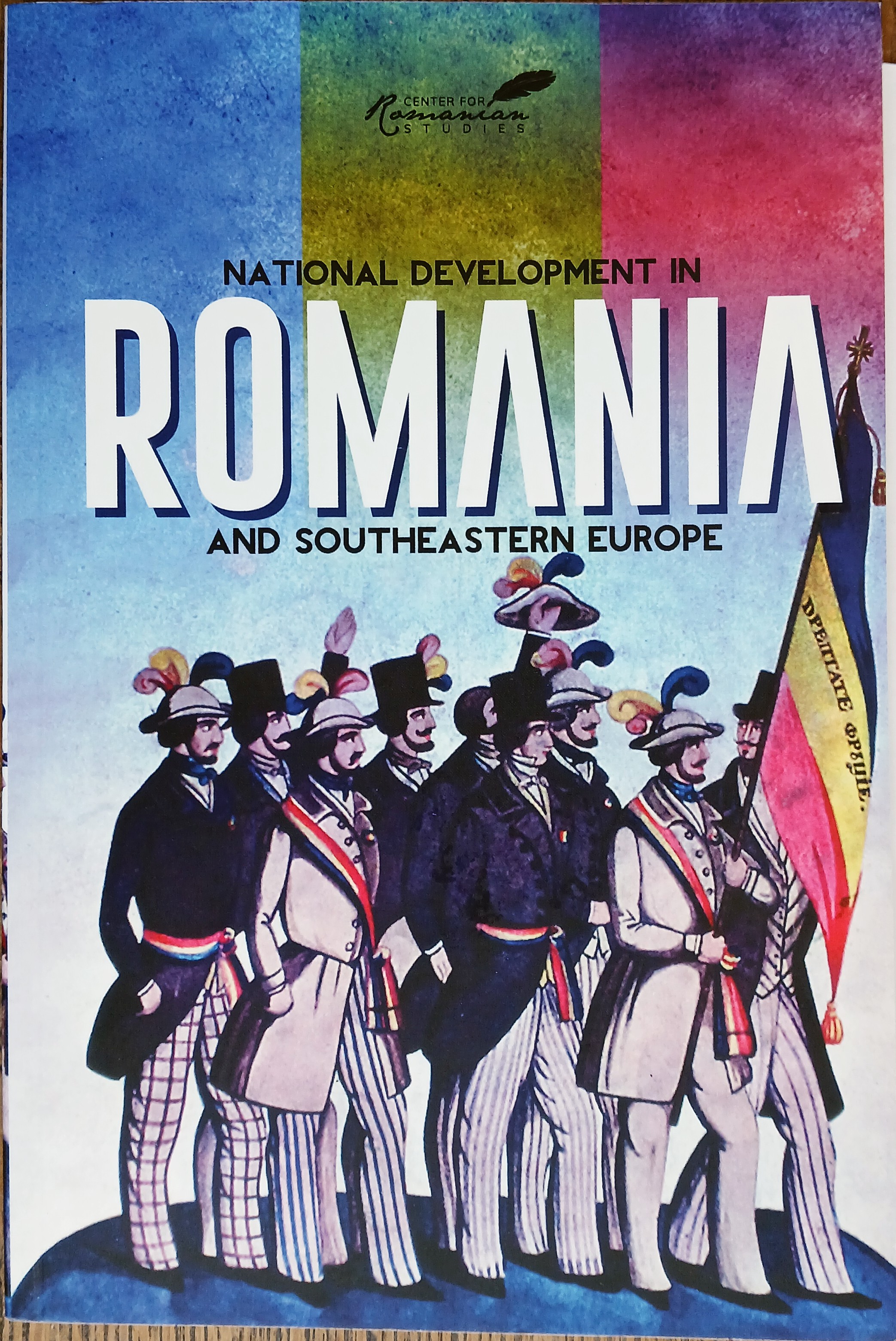 National Development in Romania and Southeastern Europe: Papers in Honor of Cornelia Bodea
