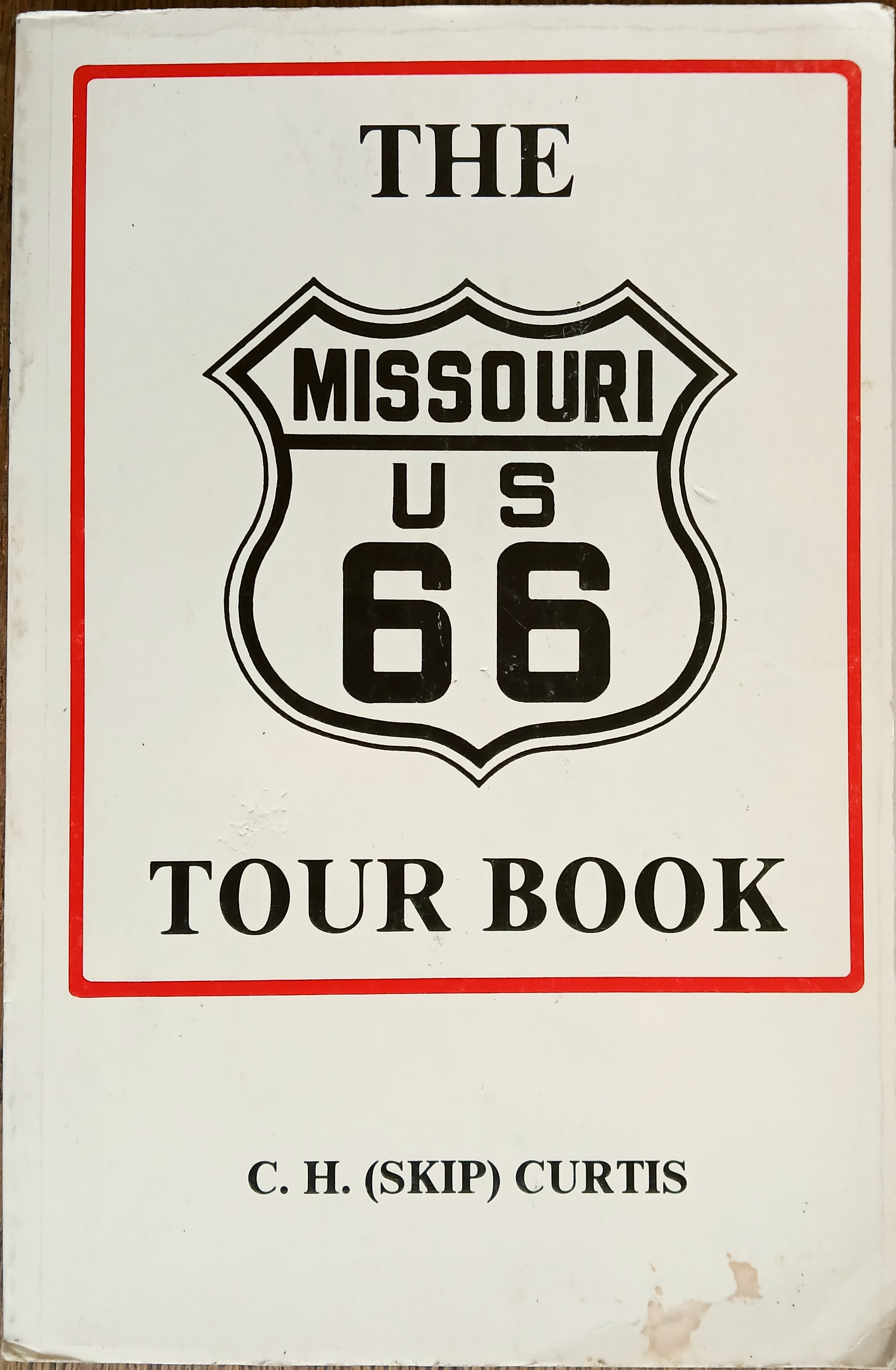 The Missouri US 66 Tour Book