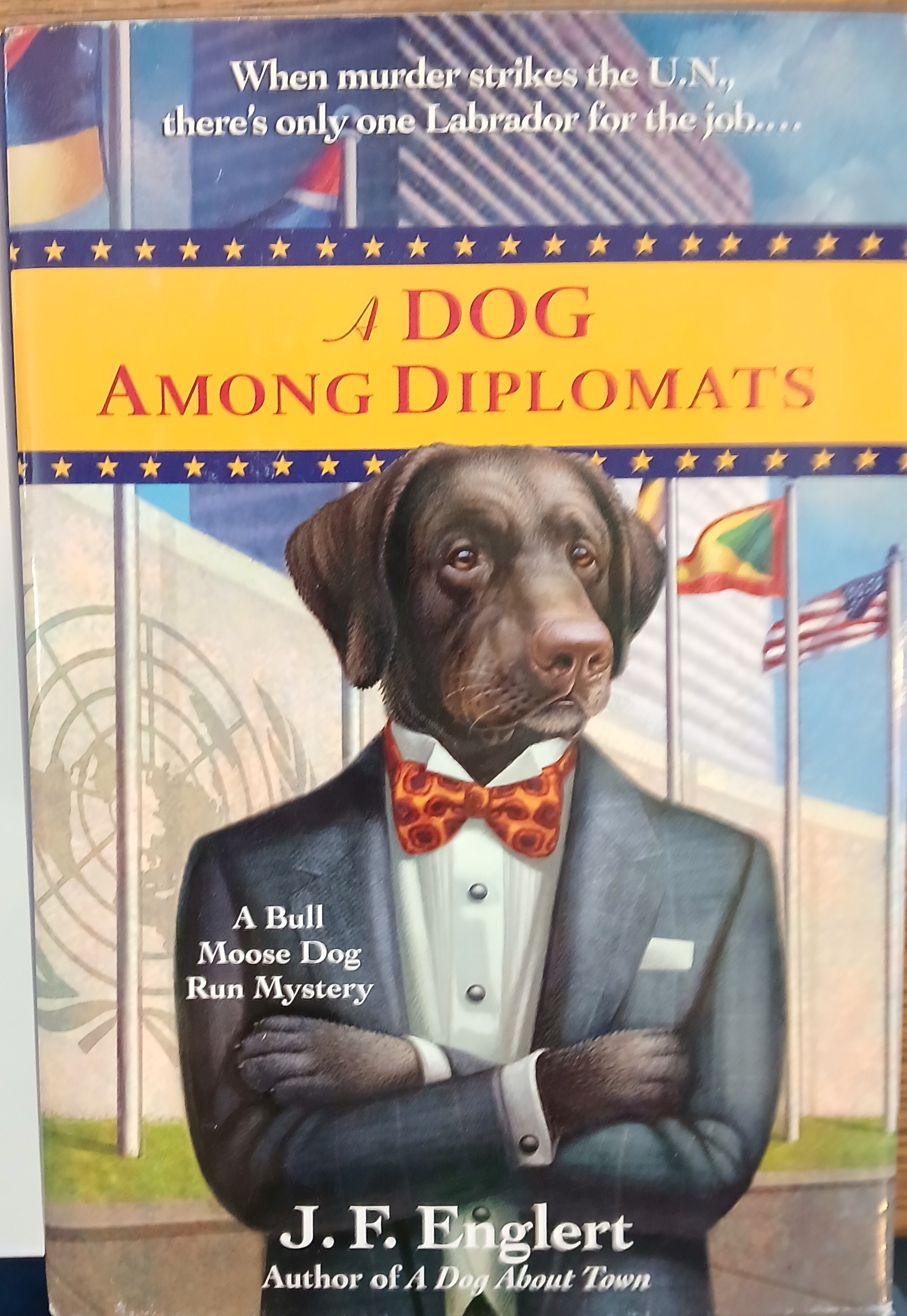 Image for A Dog Amoung Diplomats A Dog Amoung Diplomats