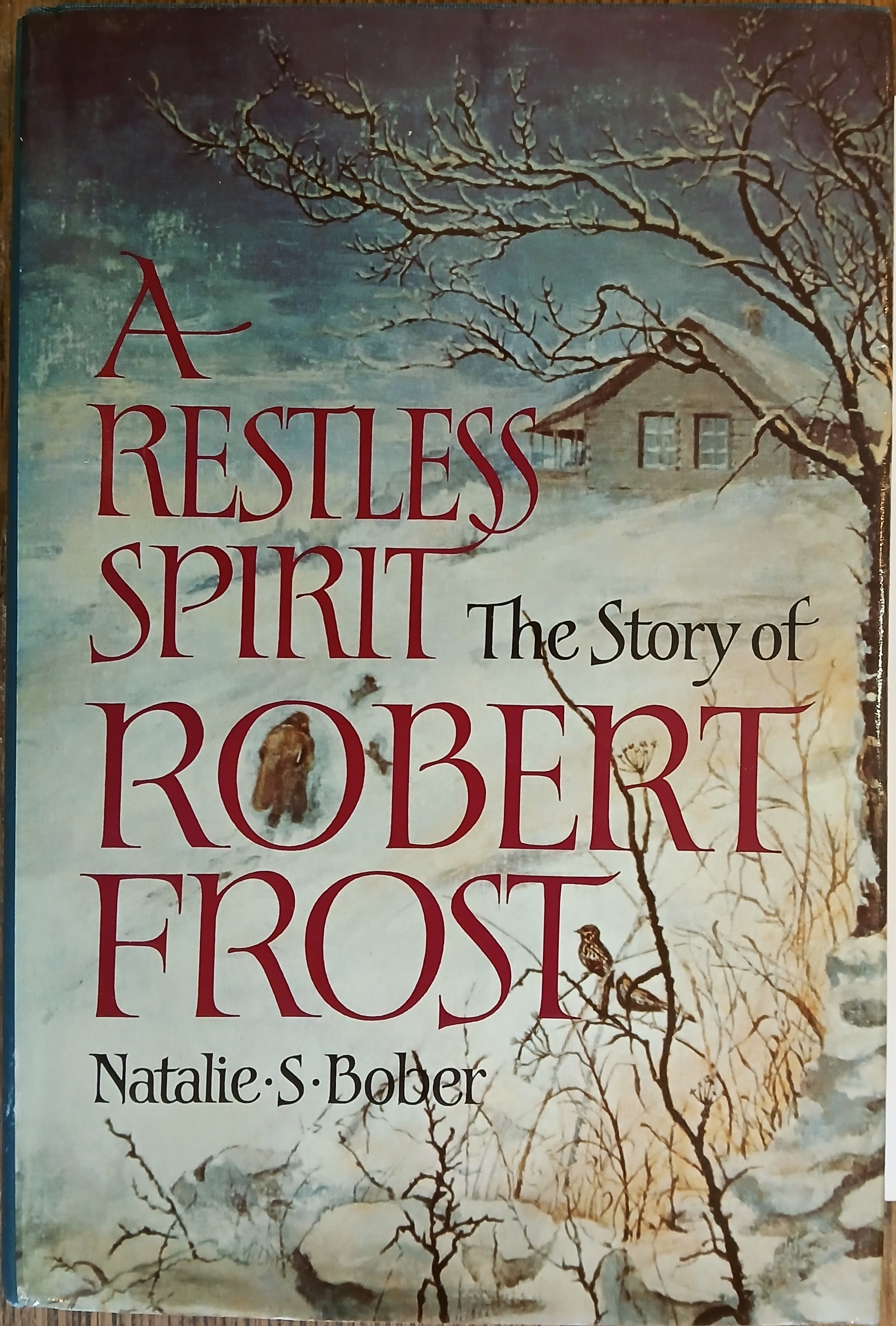 A Restless Spirit: The Story of Robert Frost