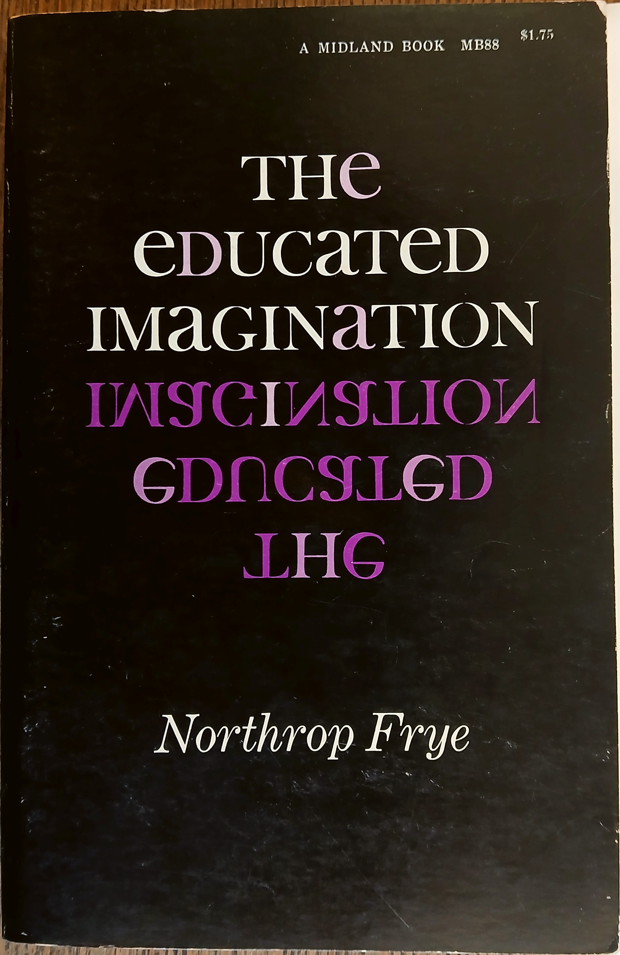 The Educated Imagination