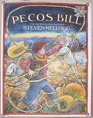 Pecos Bill : A Tall Tale Retold