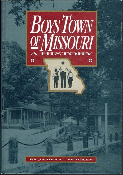 Boys Town of Missouri : A History