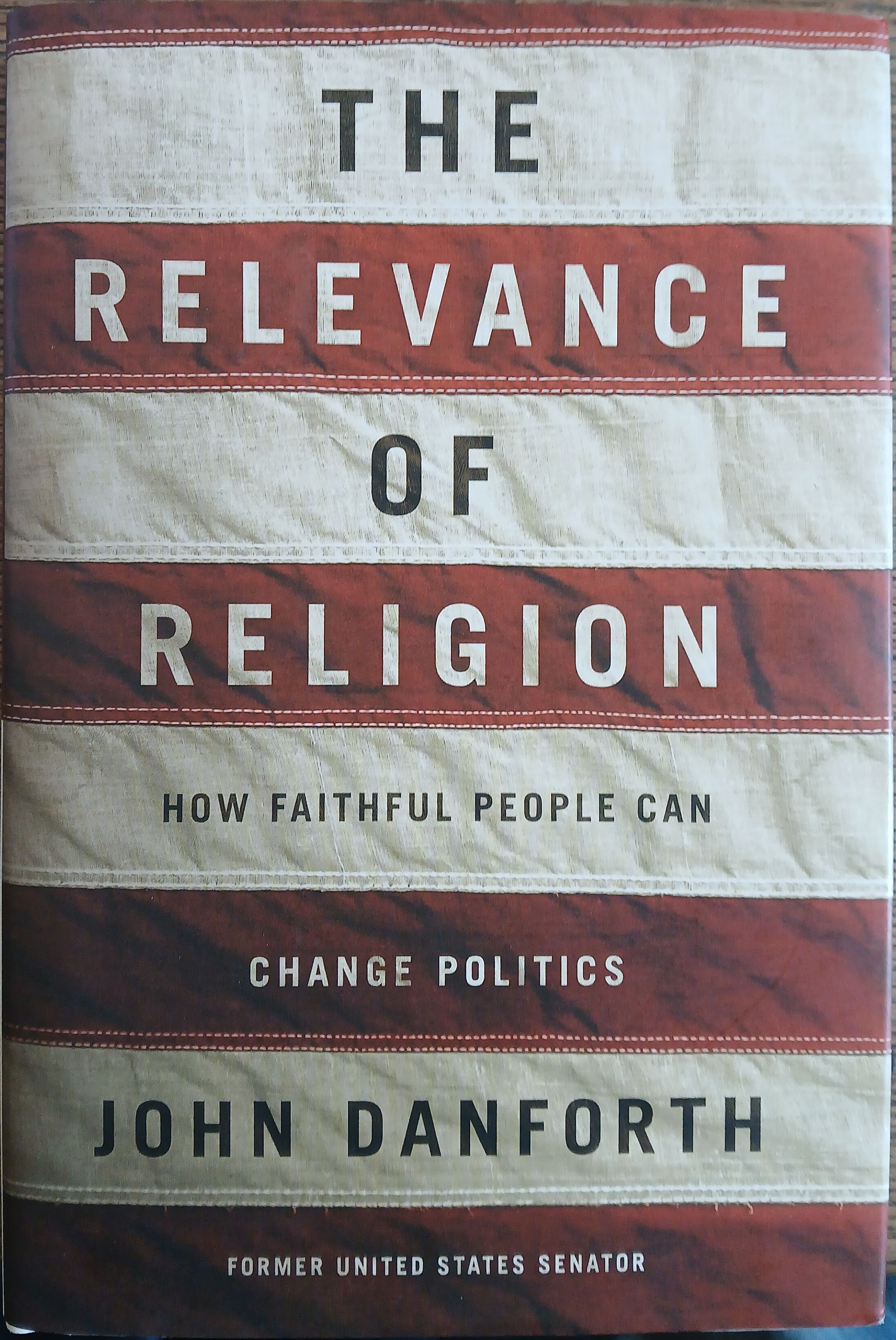 The Relevance of Religion: How Faithful People Can Change Politics