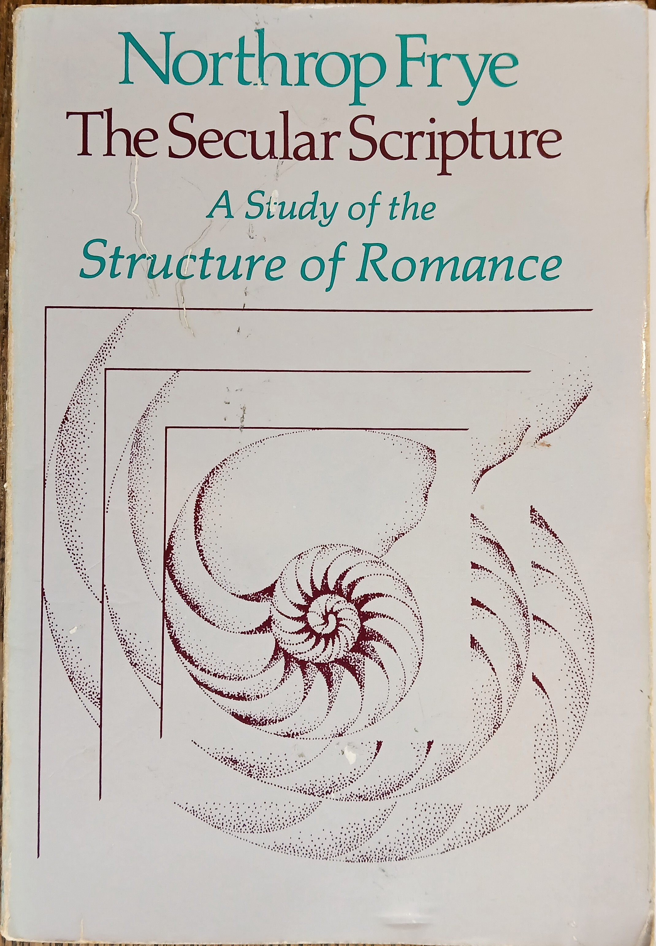 The Secular Scripture: A Study of the Structure of Romance