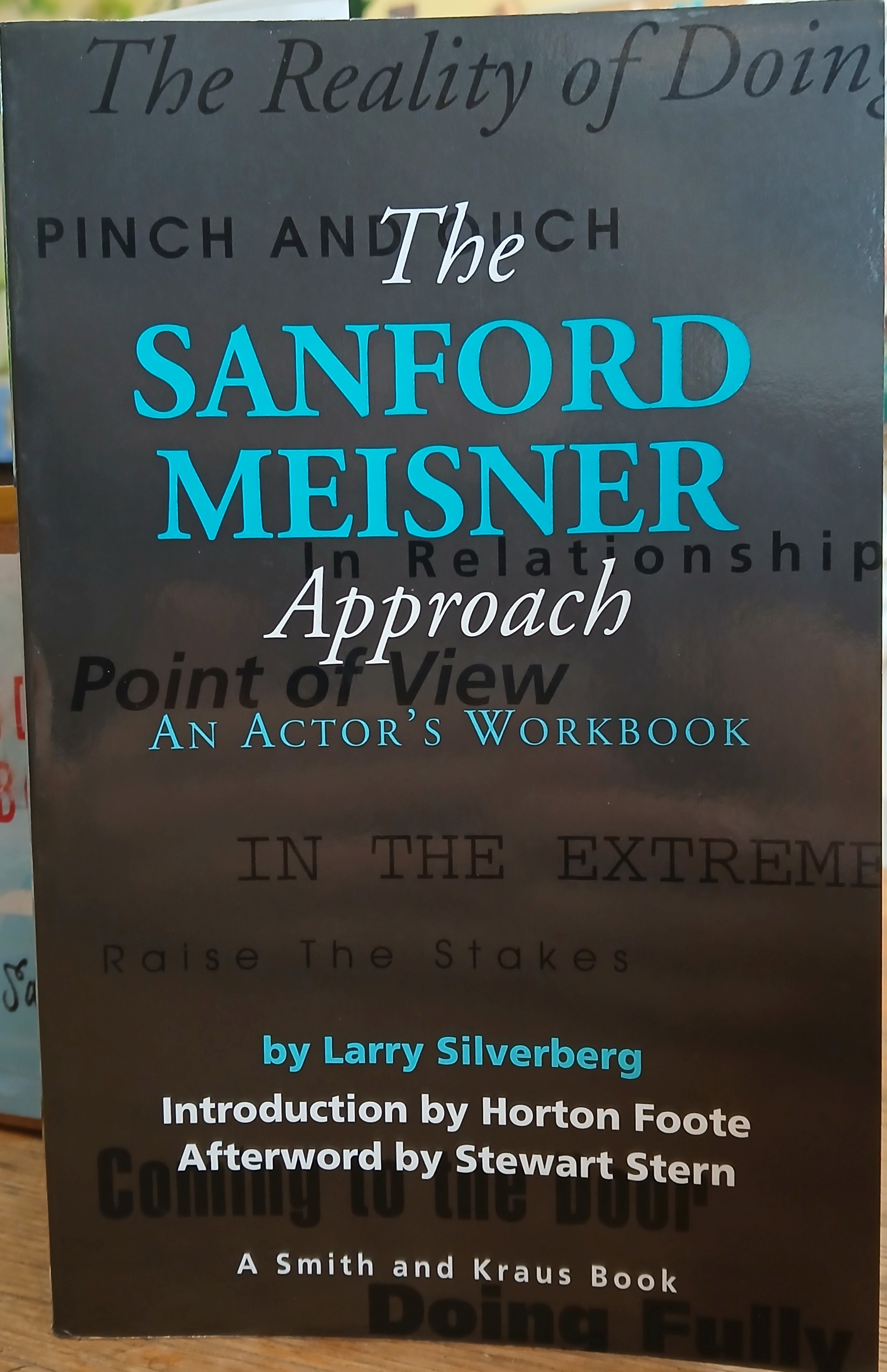 The Sanford Meisner Approach: An Actor's Workbook