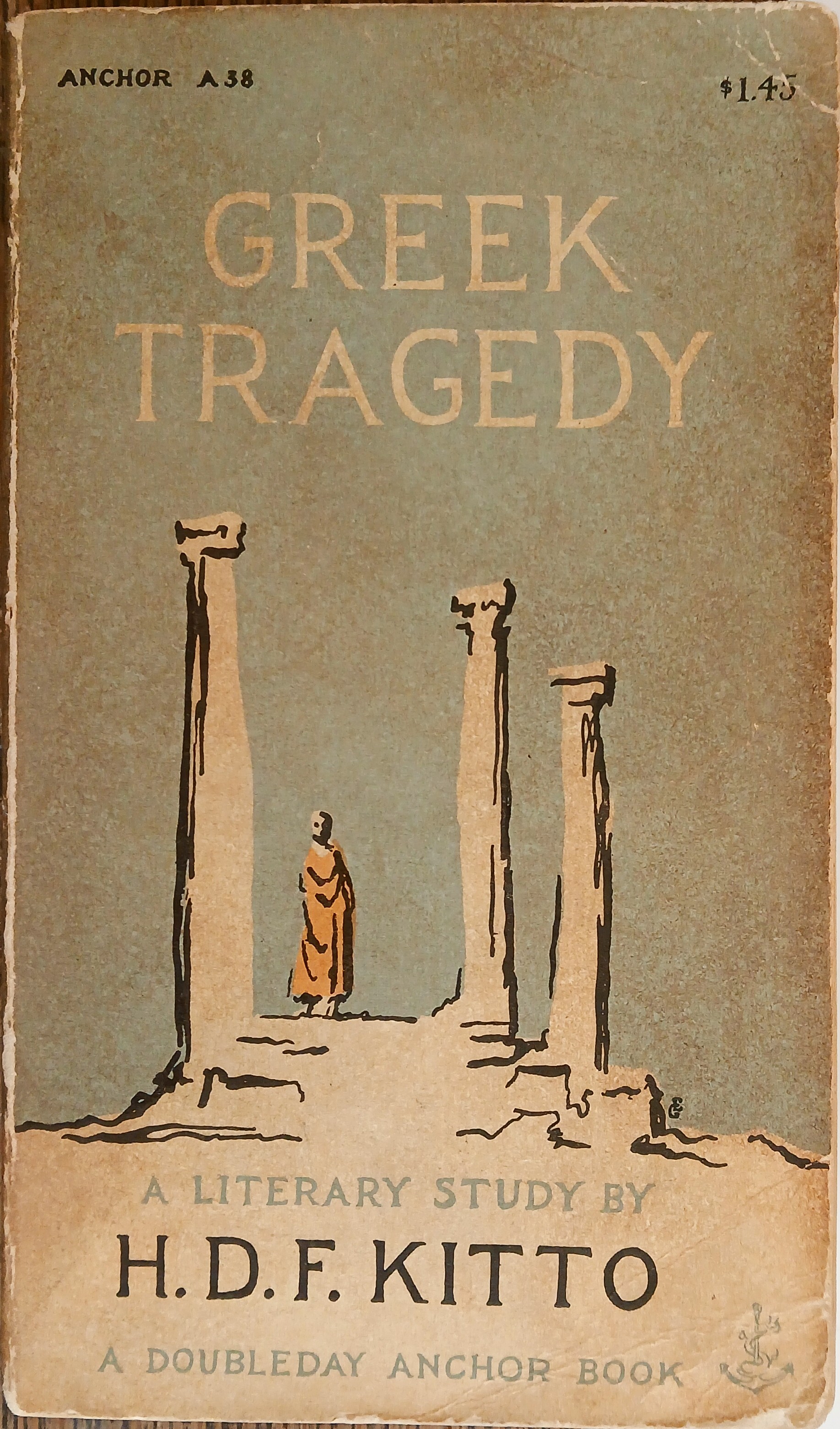 Greek Tragedy : A Literary Study (Anchor A38)