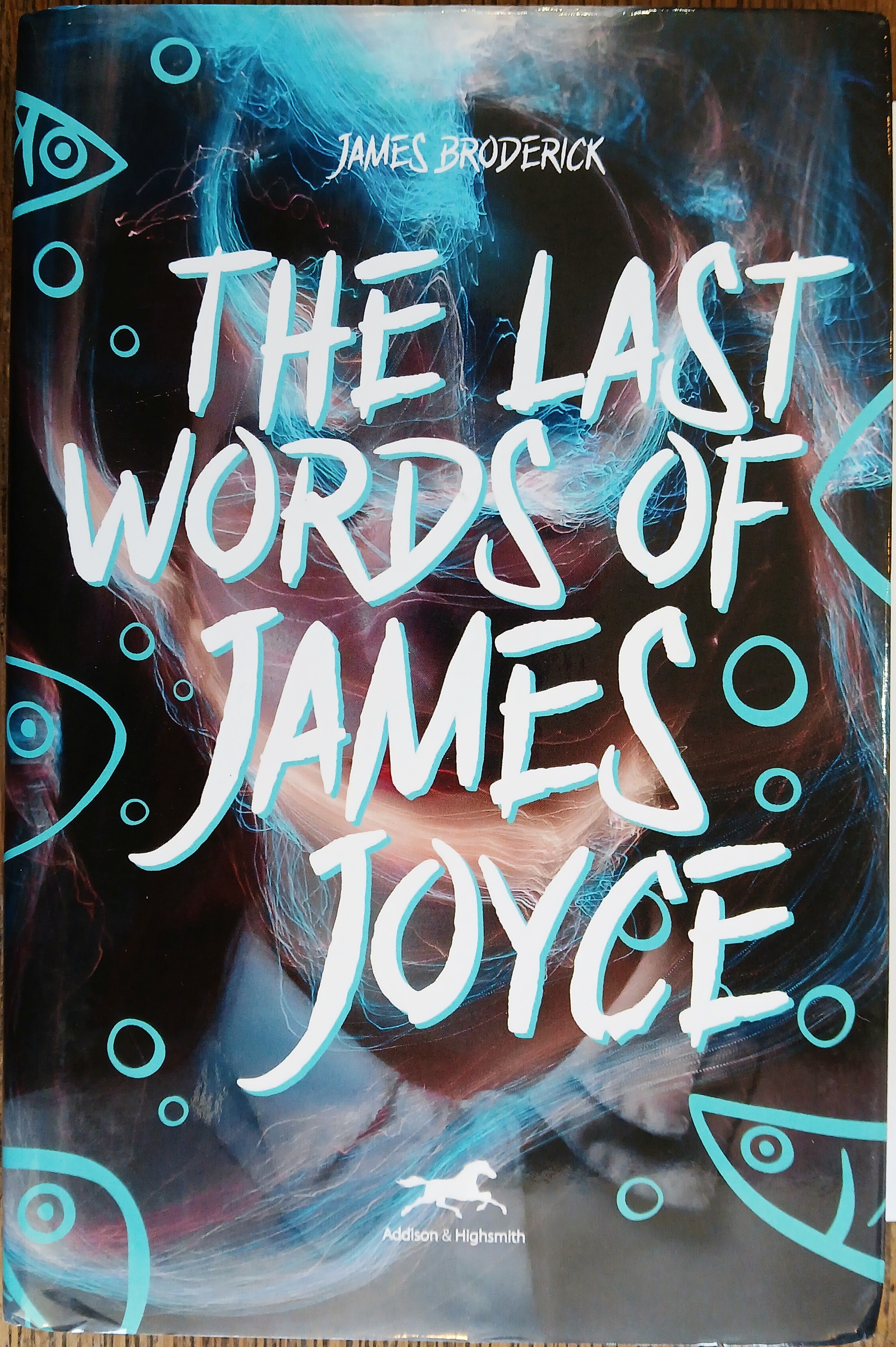 The Last Words of James Joyce