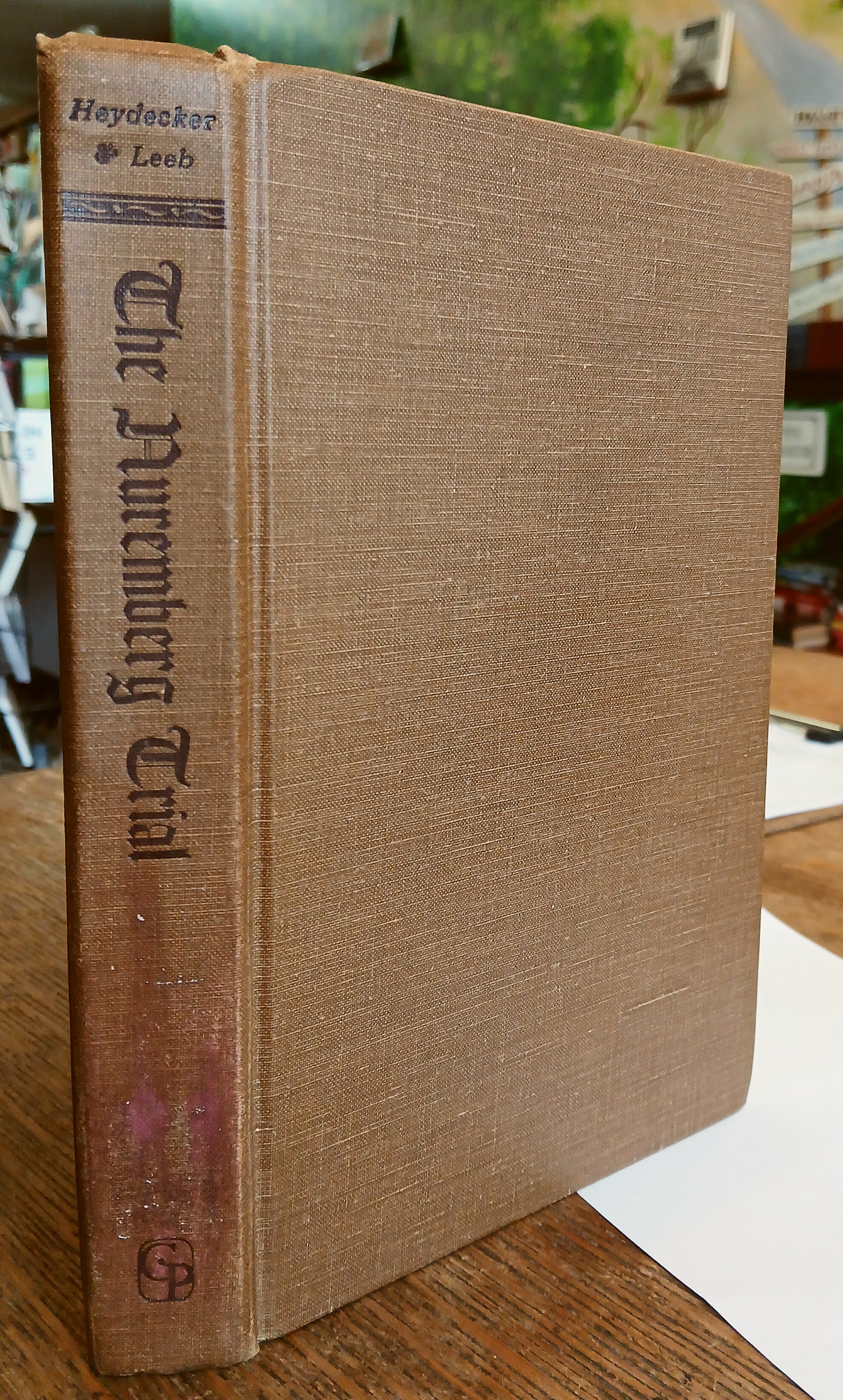 The Nuremberg Trial: A History of Nazi Germany as Revealed through the Testimony at Nuremberg