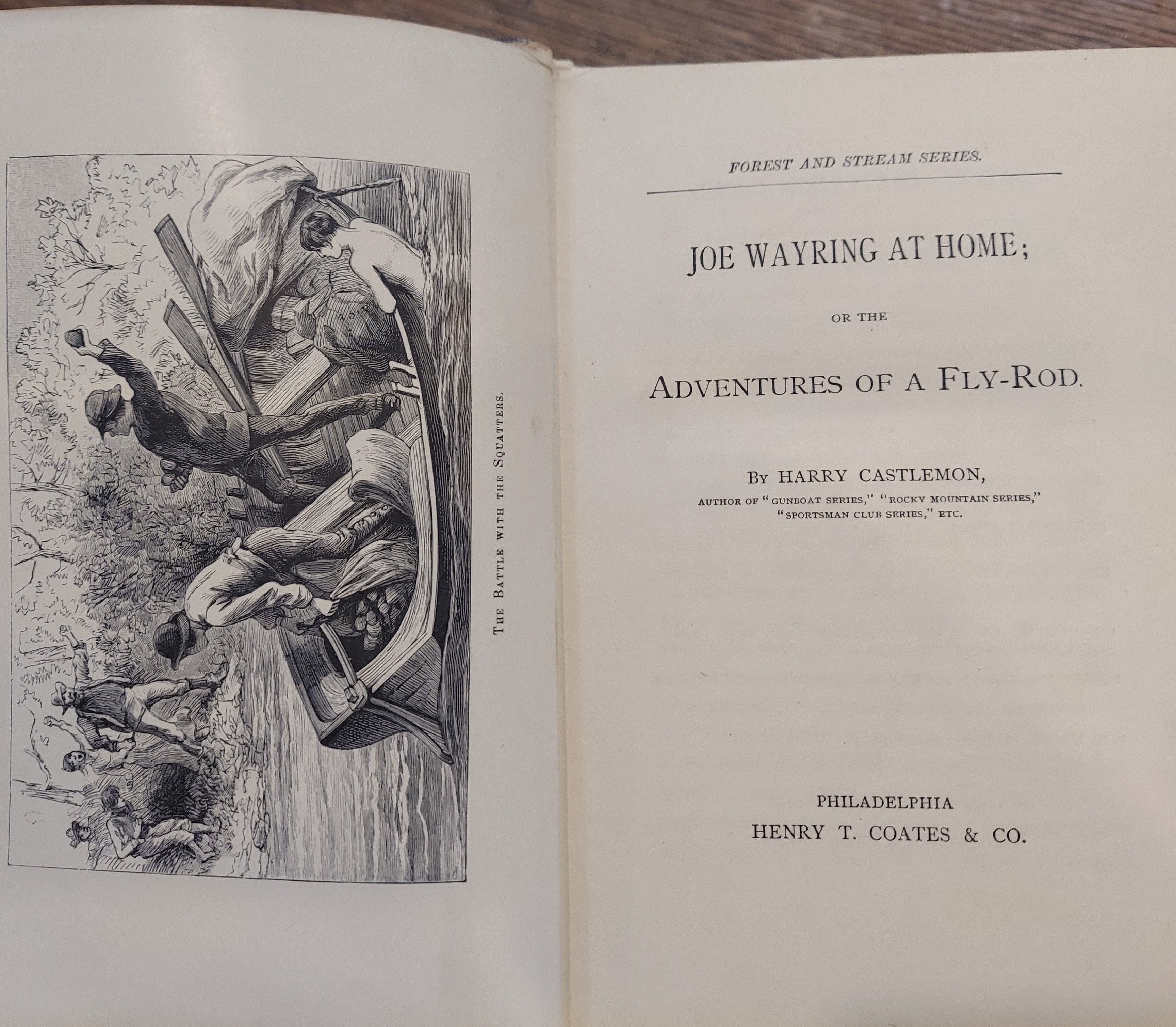 Joe Wayring at Home or the Adventures of a Fly-Rod (Forest and Stream series)