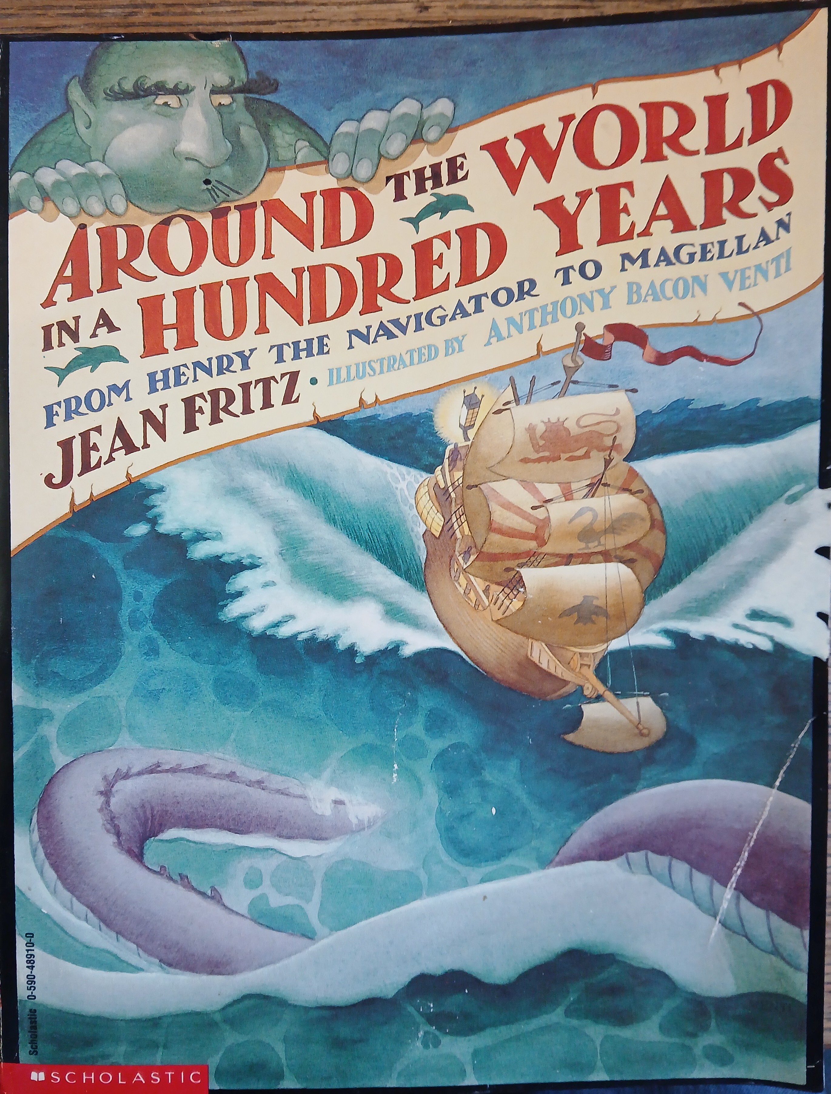 Around The World In A Hundred Years: From Henry The Navigator To Magellan