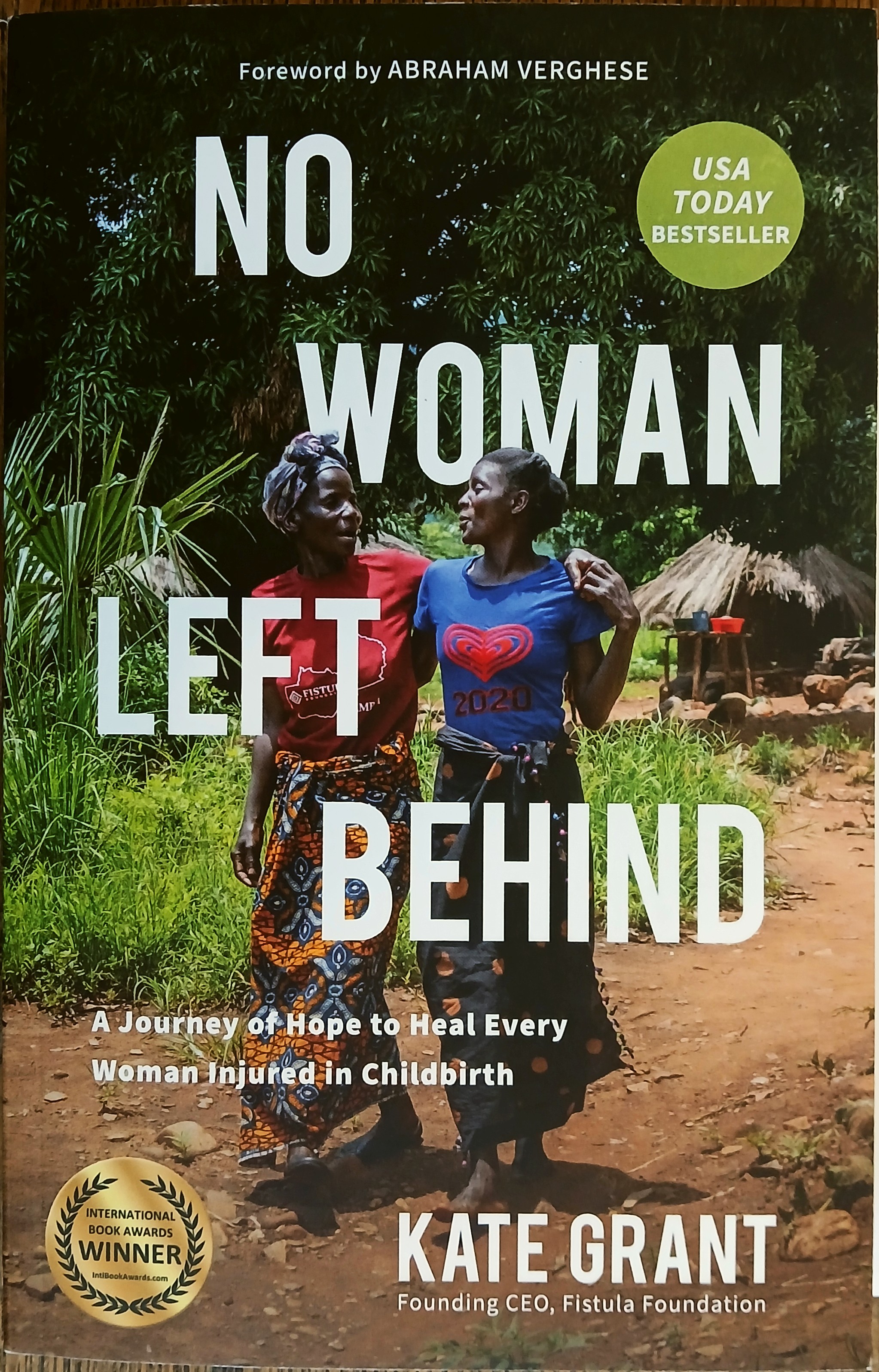 No Woman Left Behind: A Journey of Hope to Heal Every Woman Injured in Childbirth