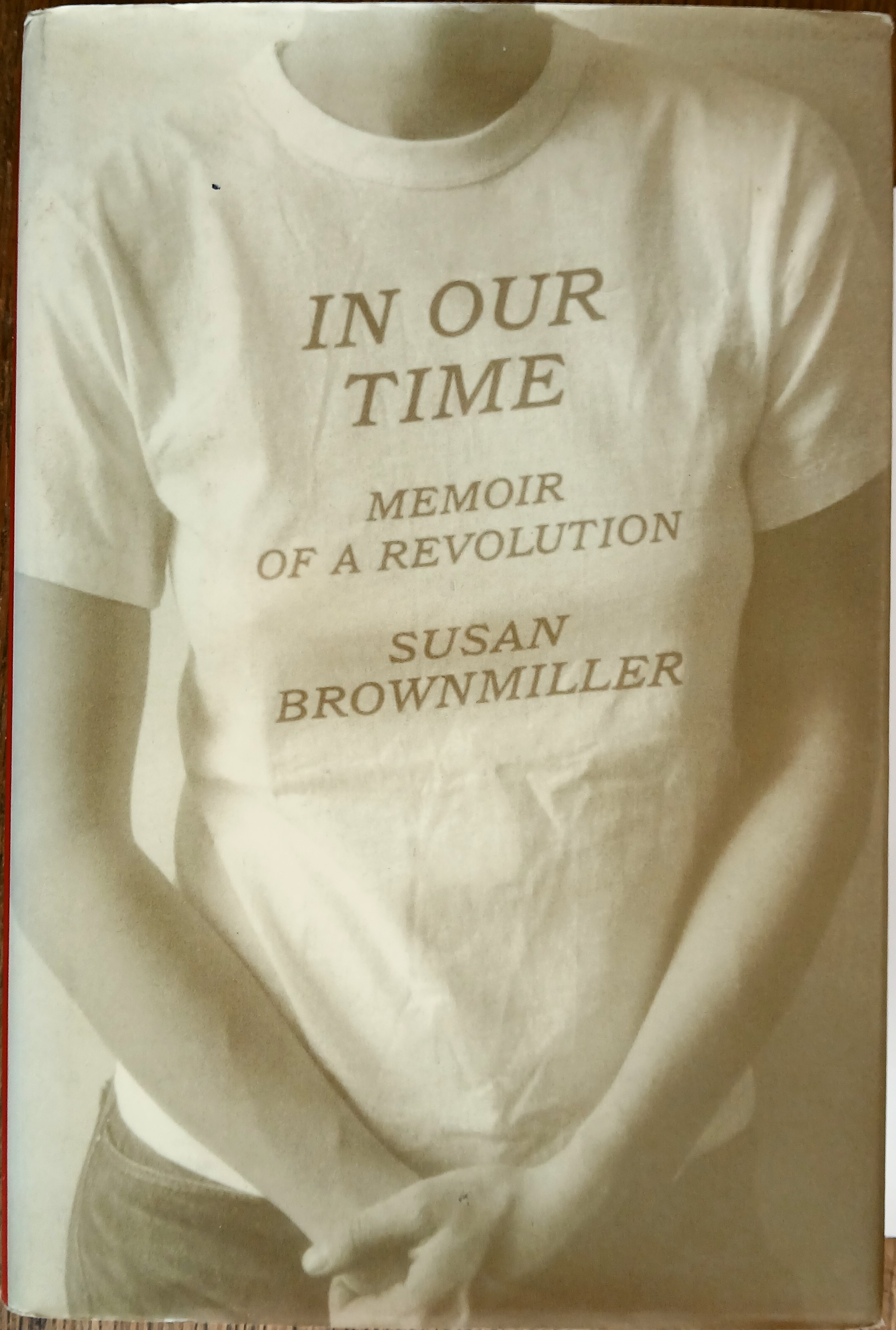 In Our Time: Memoir of a Revolution