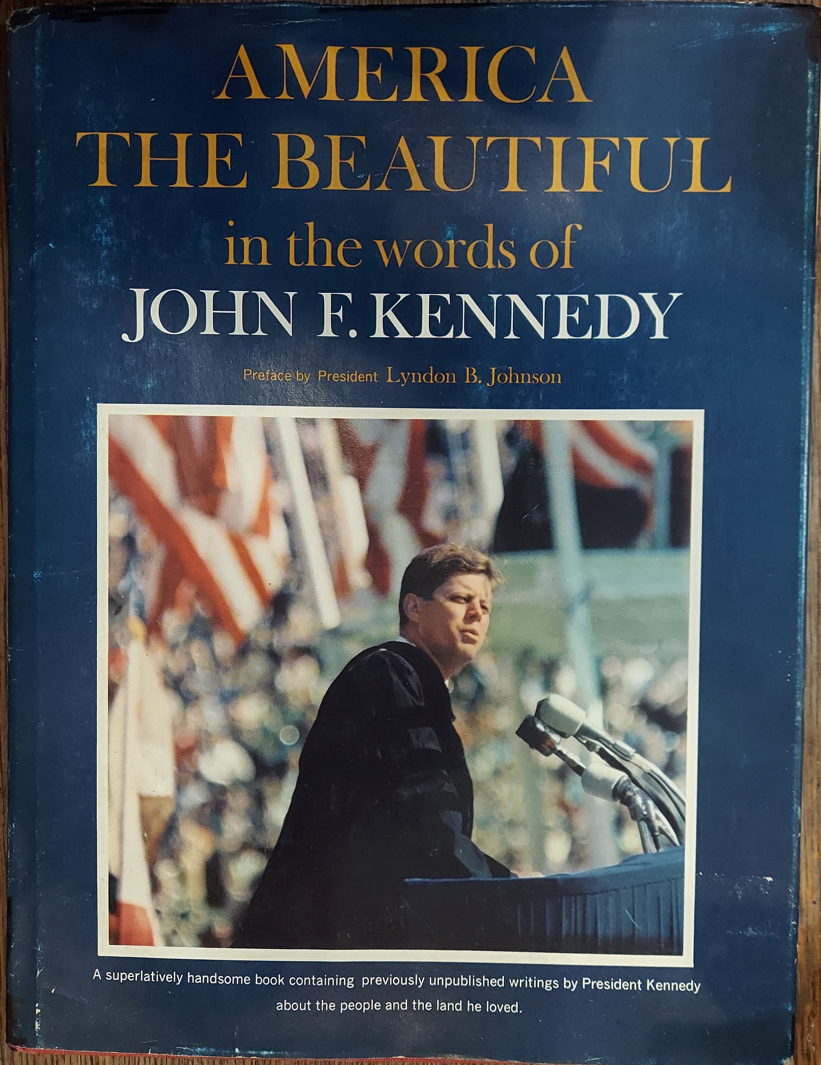 America the Beautiful in the Words of John F. Kennedy