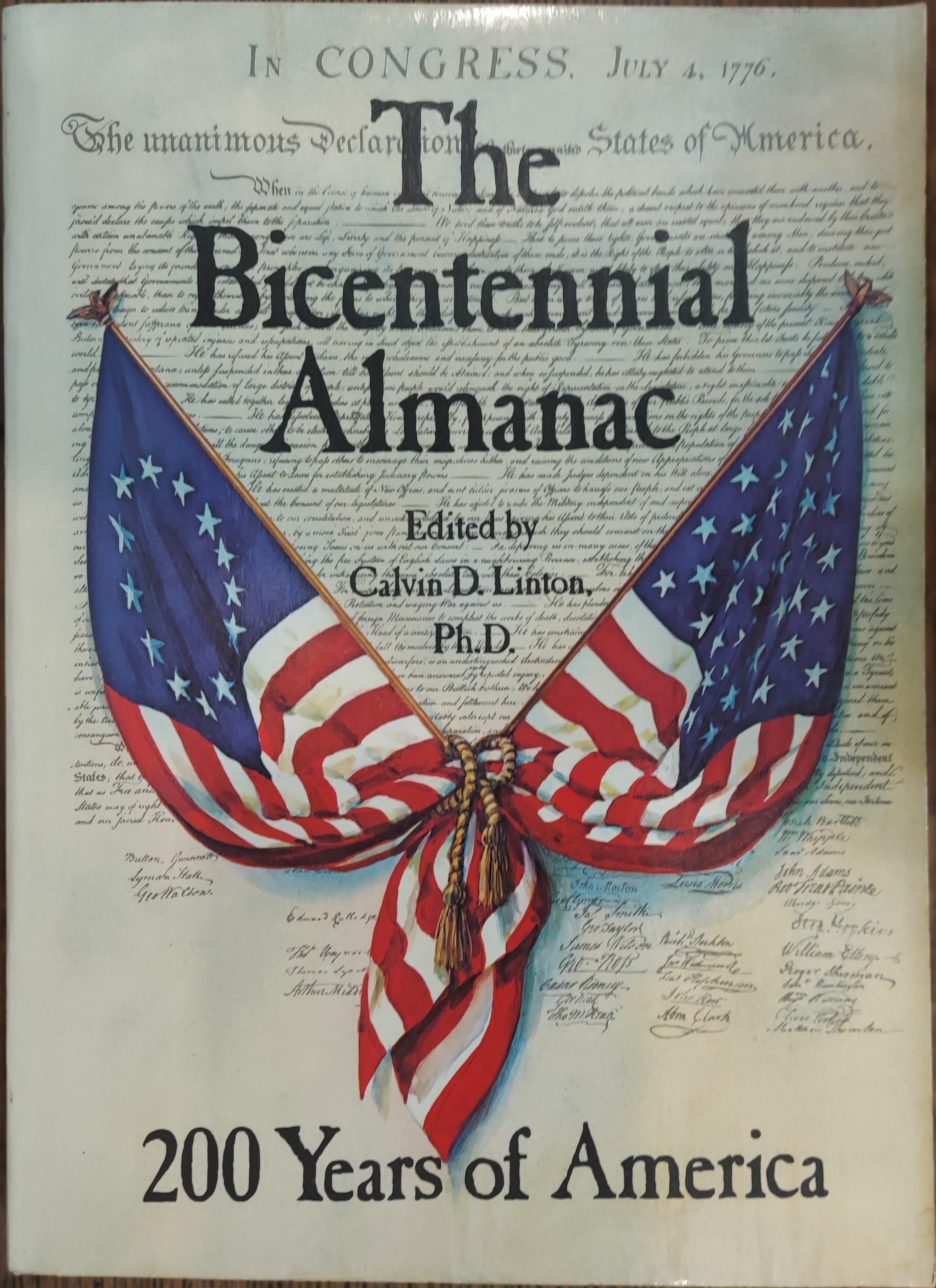 The Bicentennial Almanac: 200 Years of America 1776-1976
