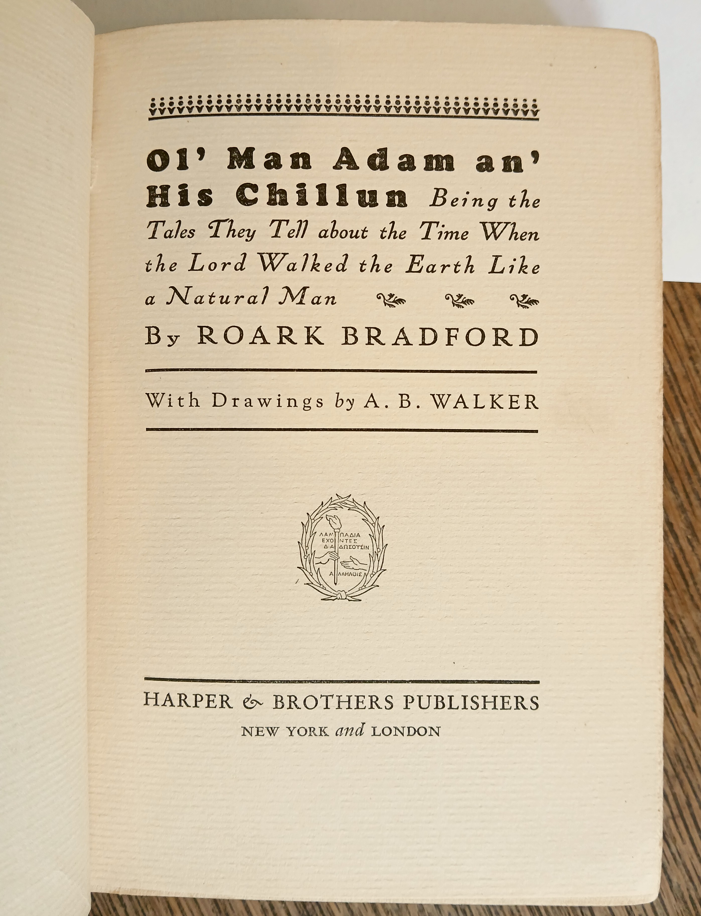 Old Man Adam and His Chillun': Being the Tales They Tell about the Time When the Lord Walked the Earth Like a Natural Man