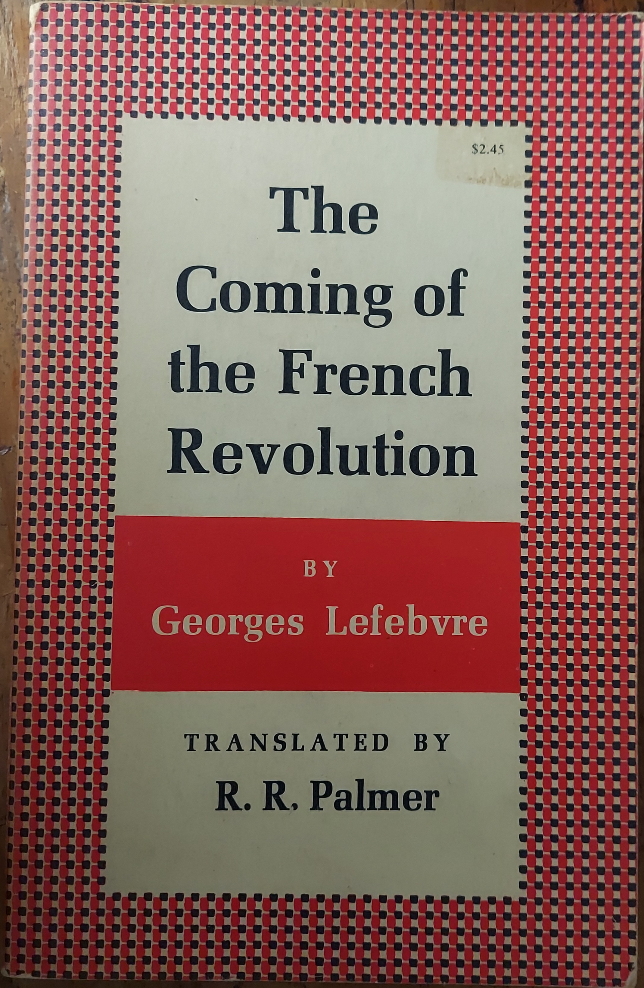 The Coming of the French Revolution