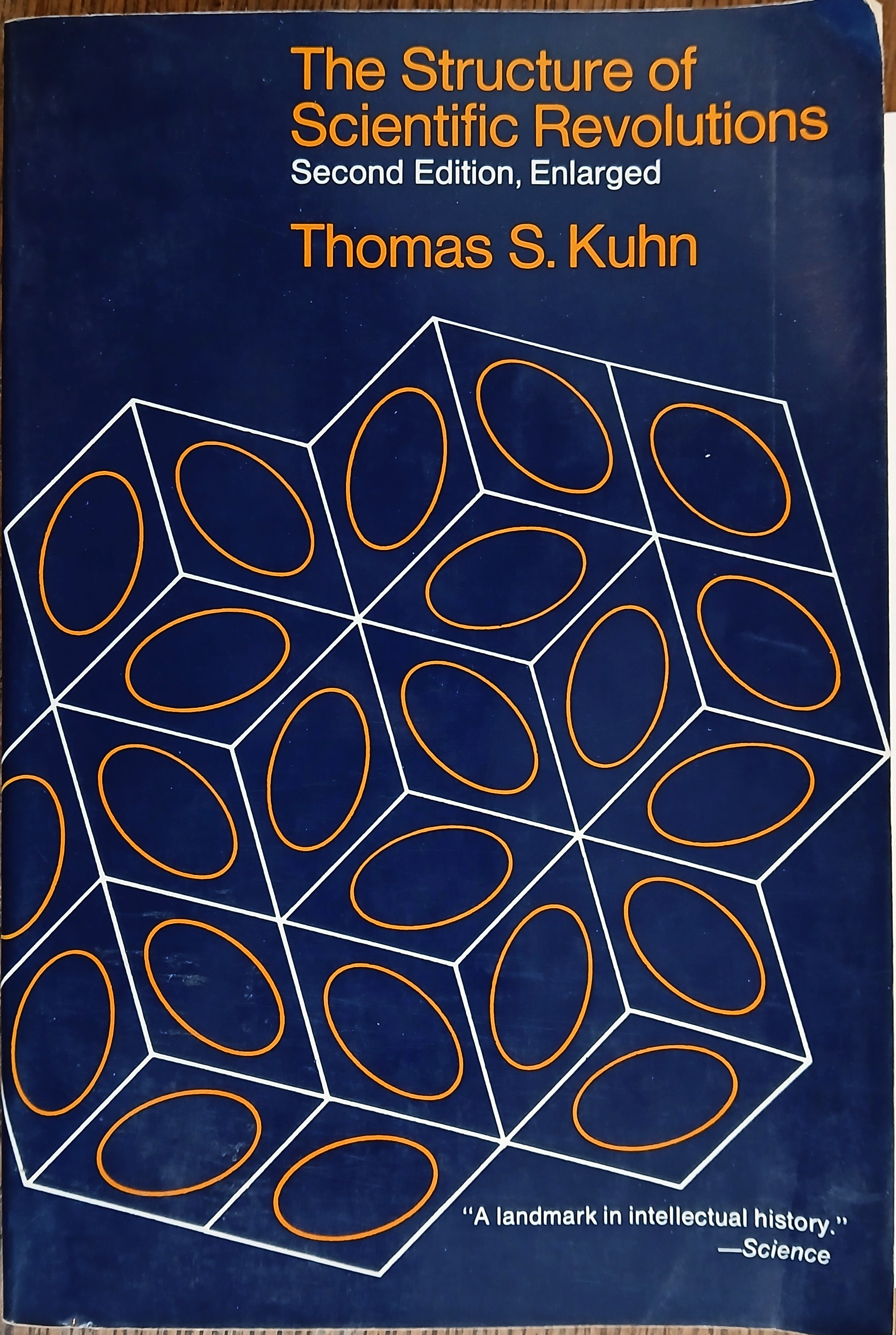 The Structure of Scientific Revolutions (Second Edition, Enlarged)