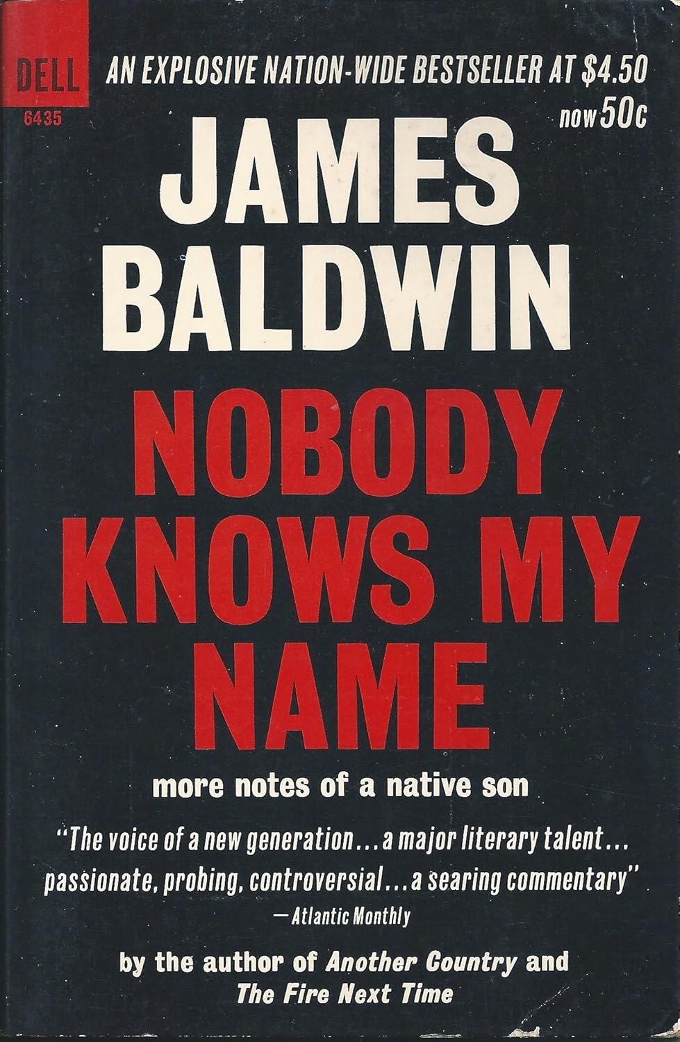 Nobody Knows My Name: More Notes of a Native Son