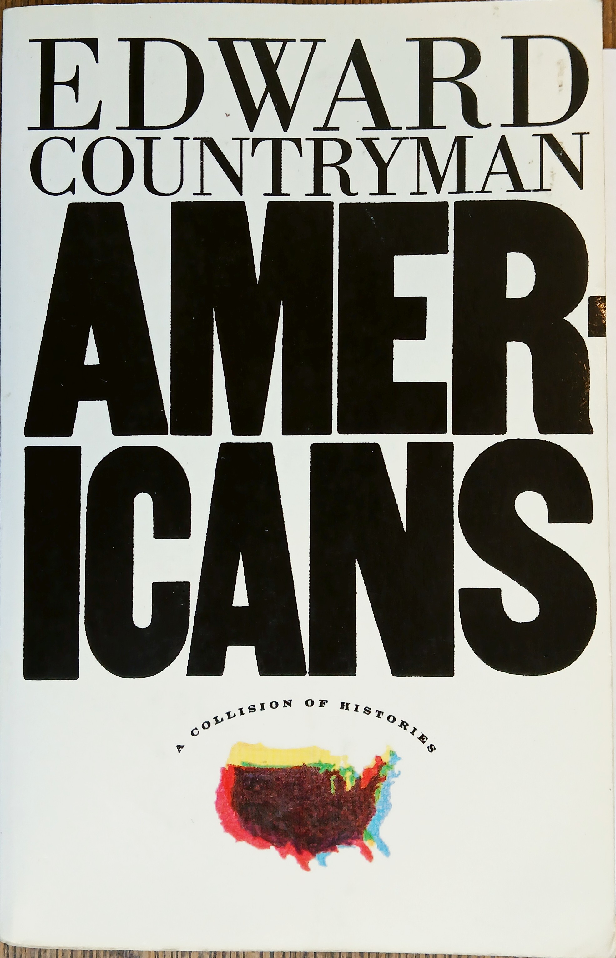 Americans: A Collision of Histories