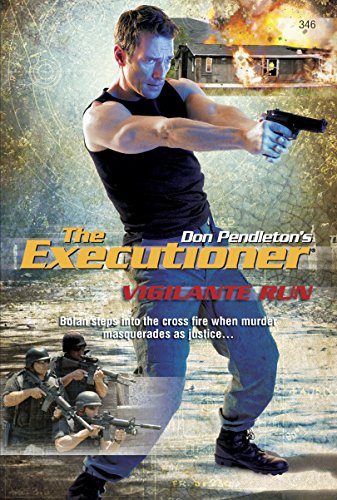 Vigilante Run (The Executioner #346)