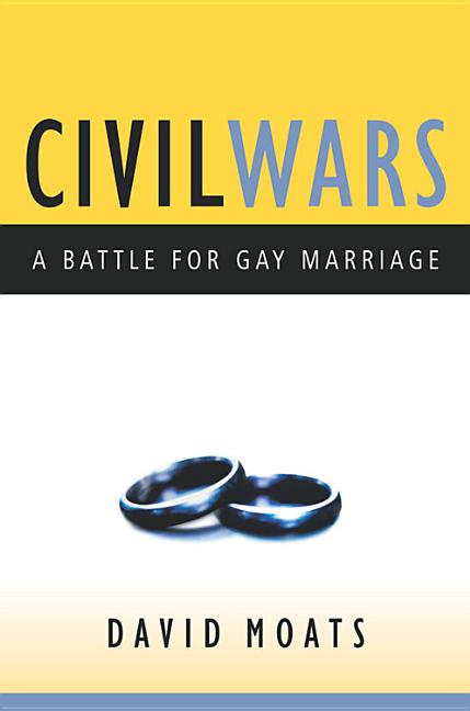 Civil Wars : A Battle for Gay Marriage