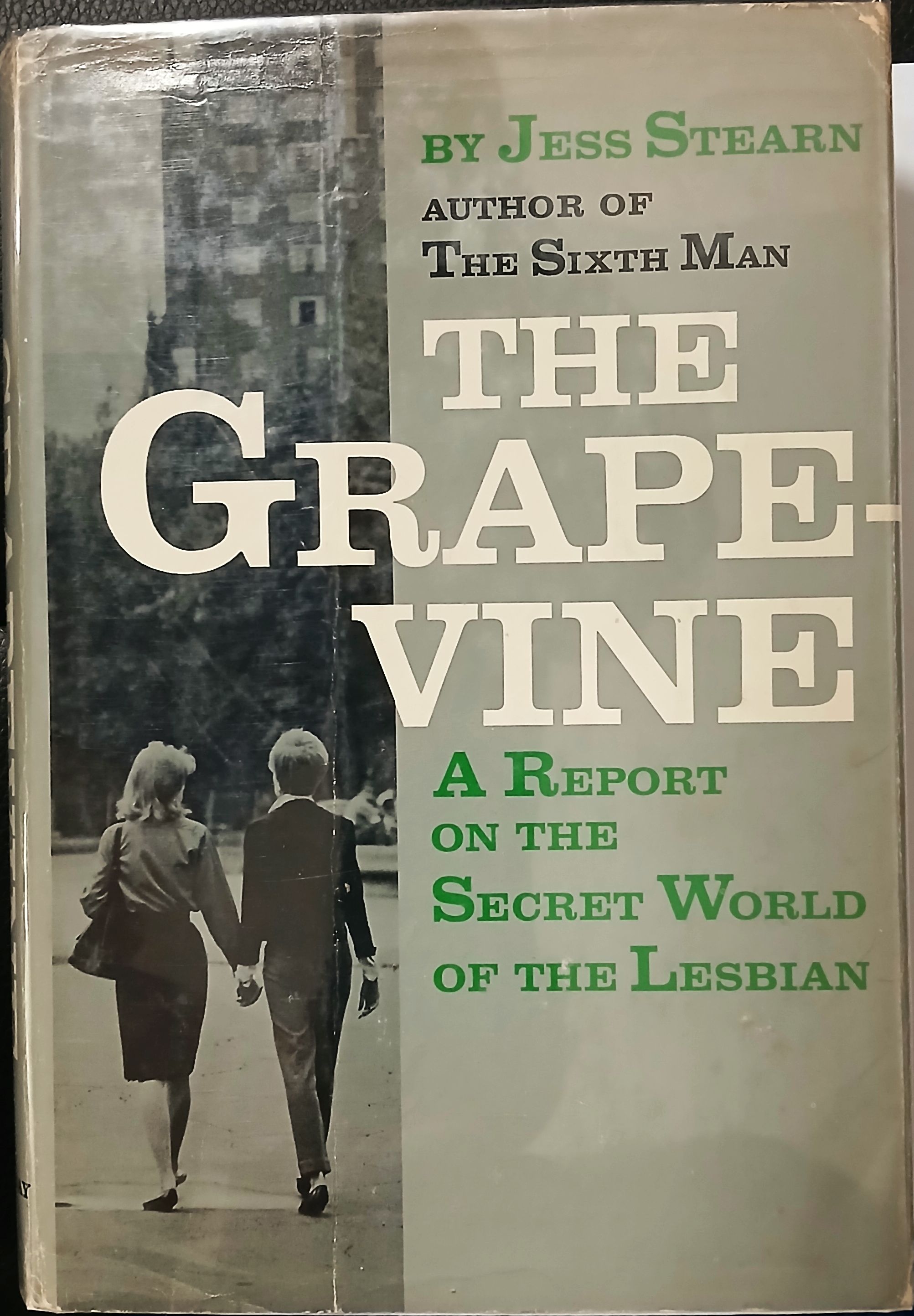 The Grapevine : A Report on the Secret World of the Lesbian