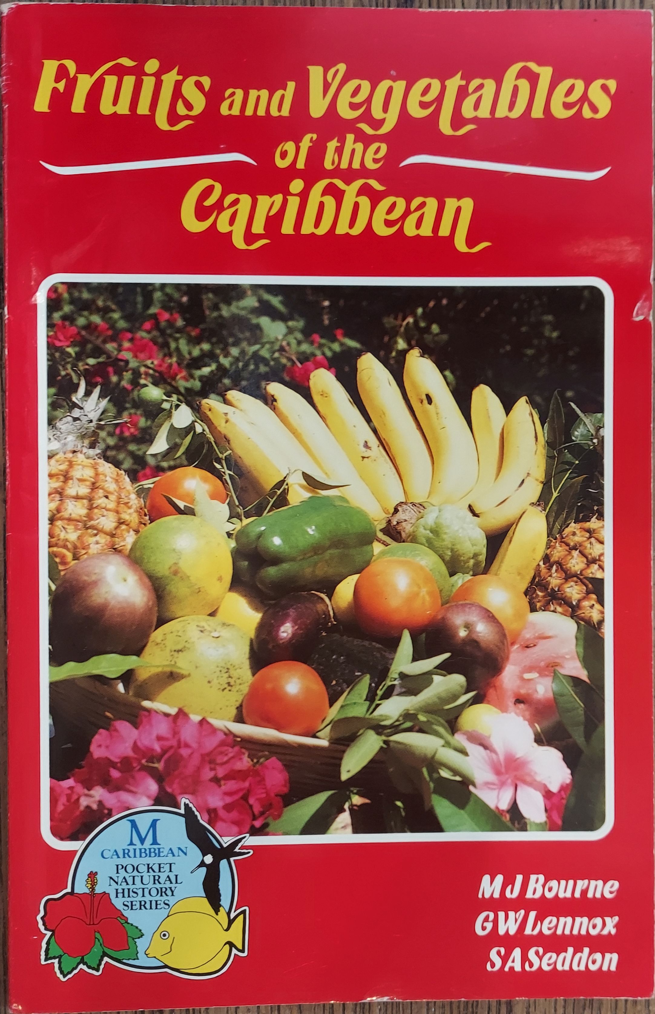 Fruits and Vegetables of the Caribbean (Macmillan Caribbean Natural History)