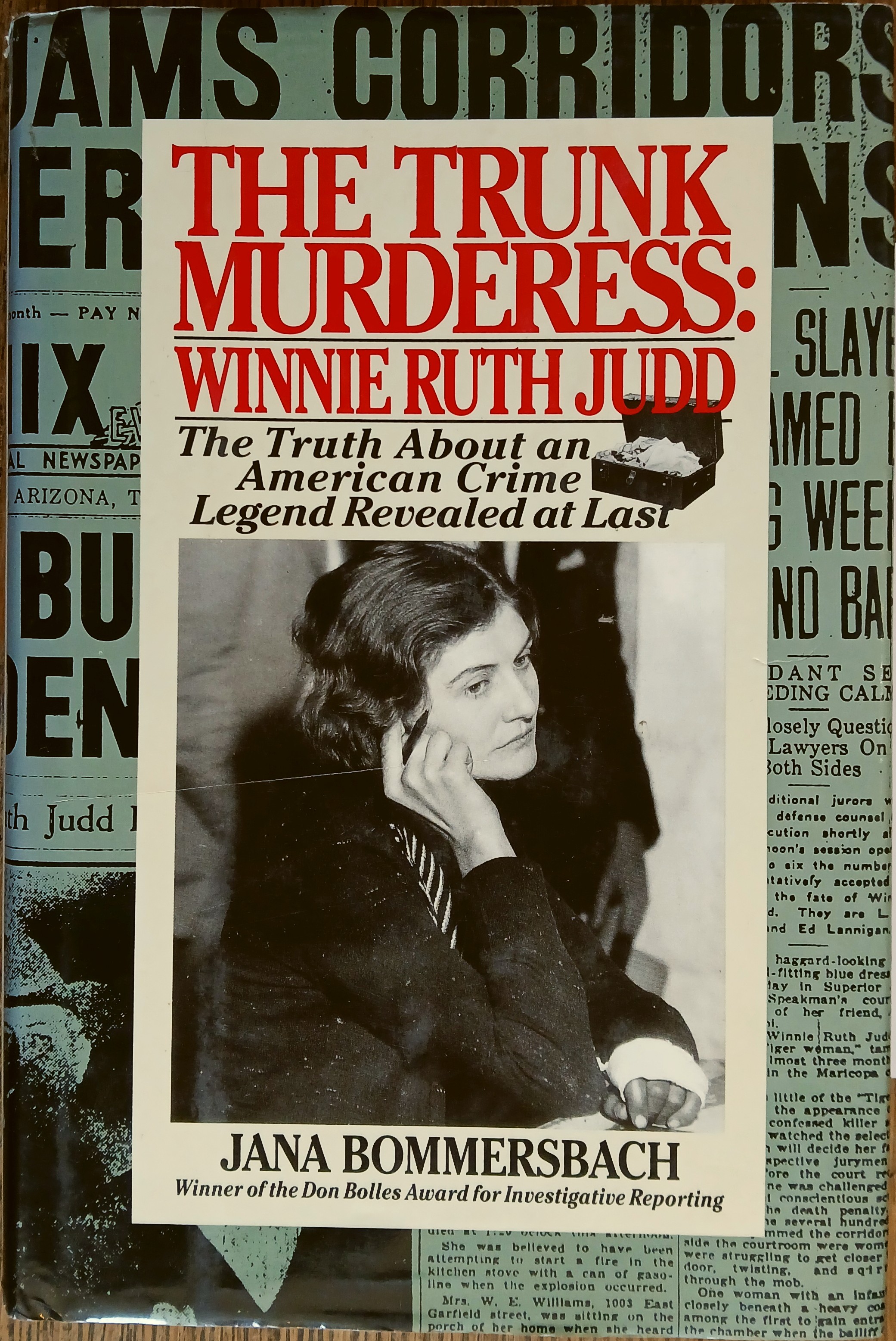 The Trunk Murderess: Winnie Ruth Judd