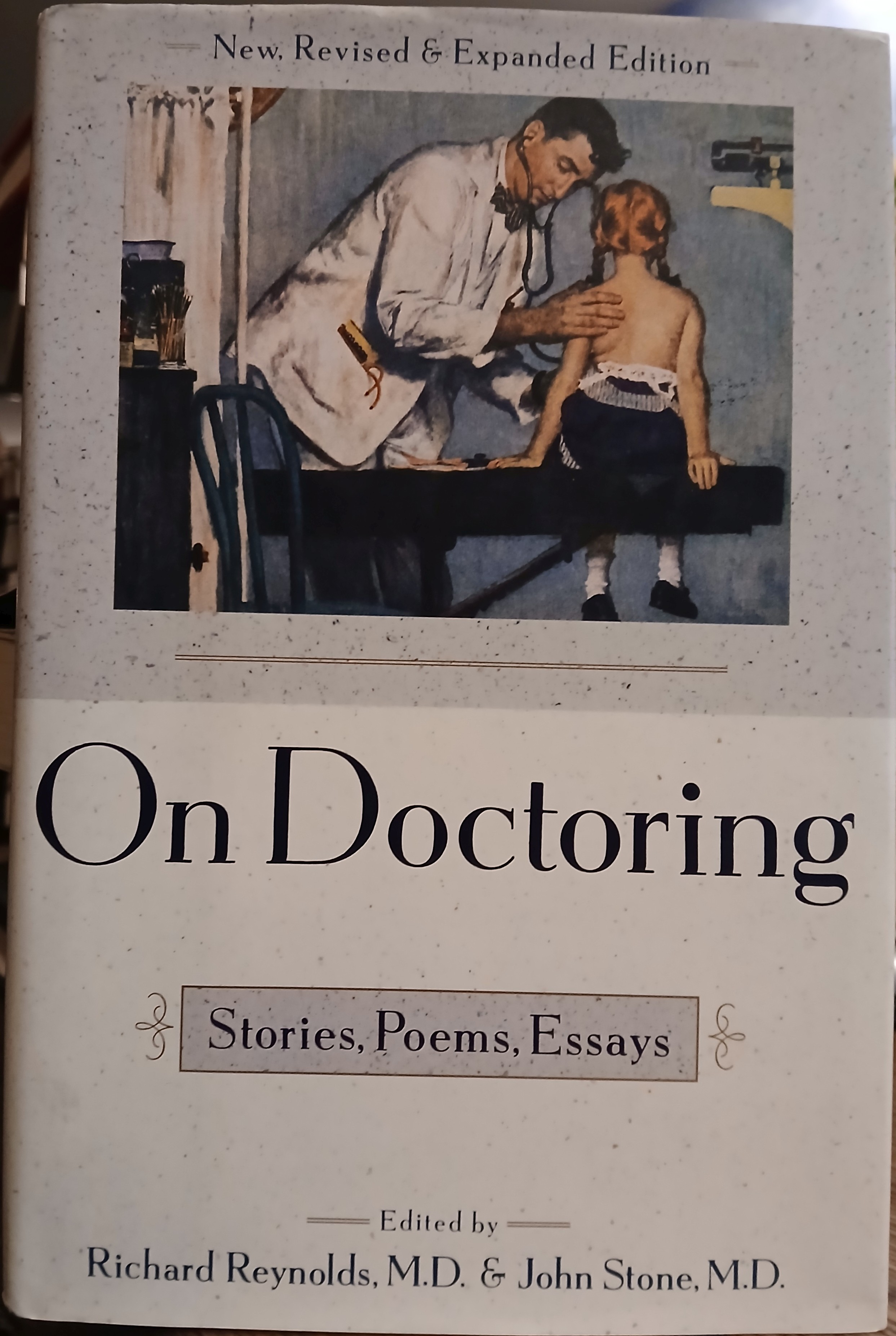 On Doctoring: Stories, Poems, Essays