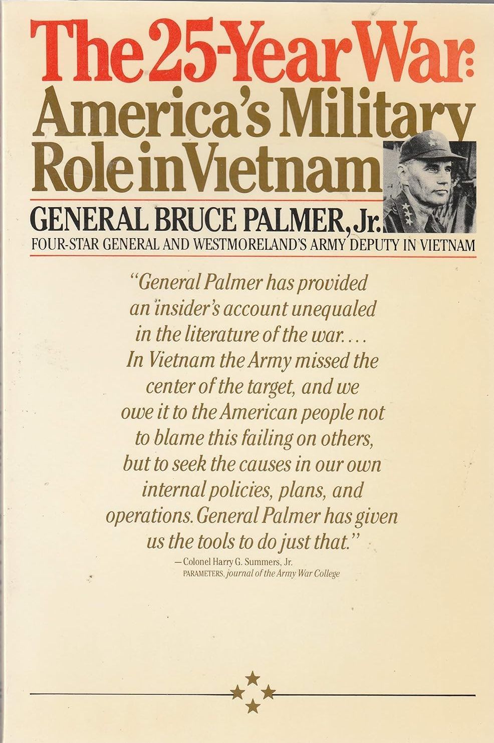 The 25-Year War: America's Military Role in Vietnam