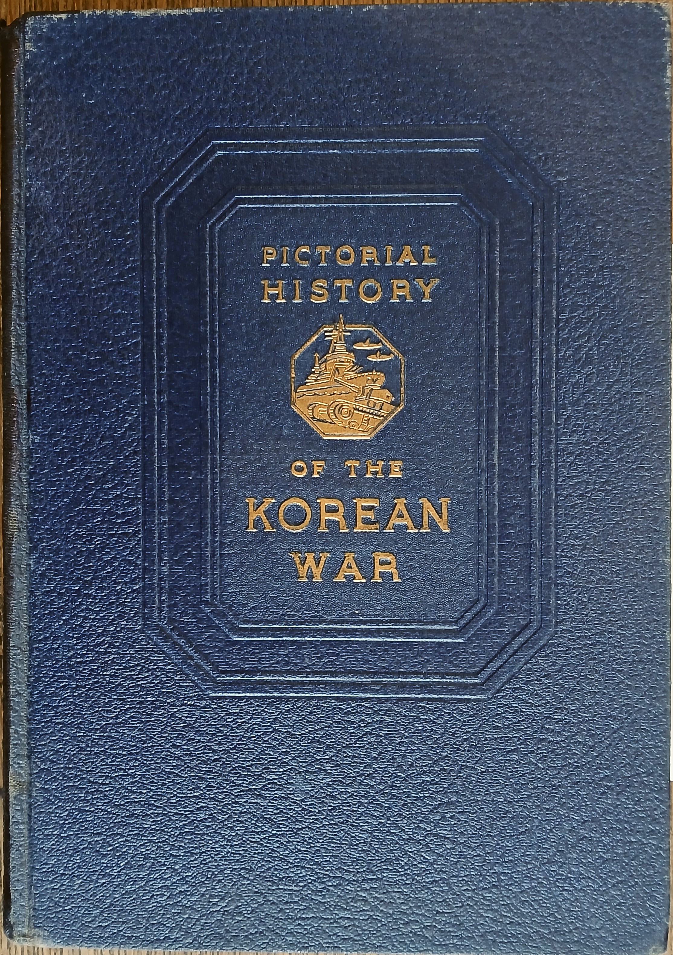 Pictorial History of the Korean War 1950-1953 (Veterans of Foreign Wars Memorial Edition)