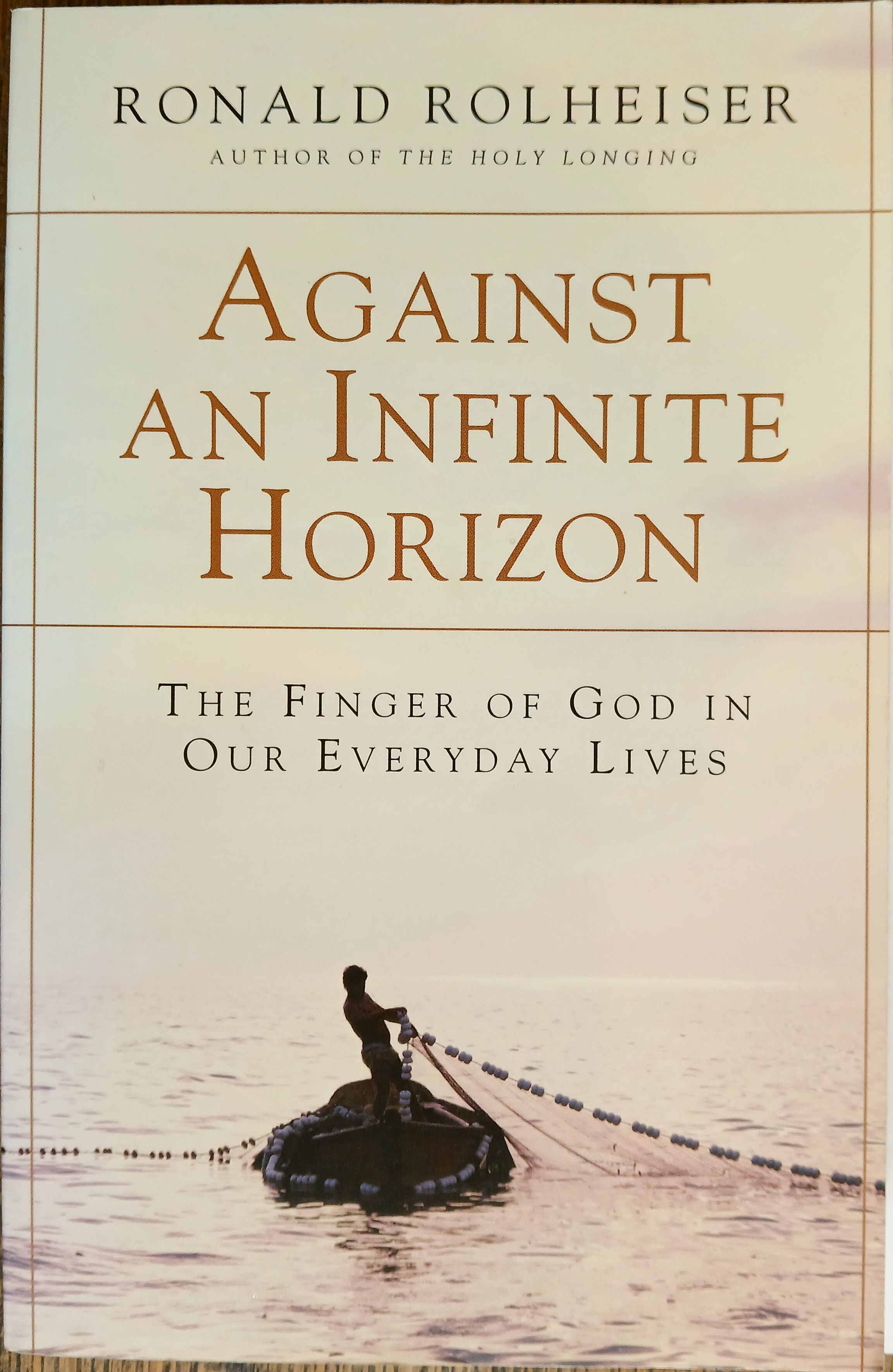 Against an Infinite Horizon: The Finger of God in Our Everyday Lives
