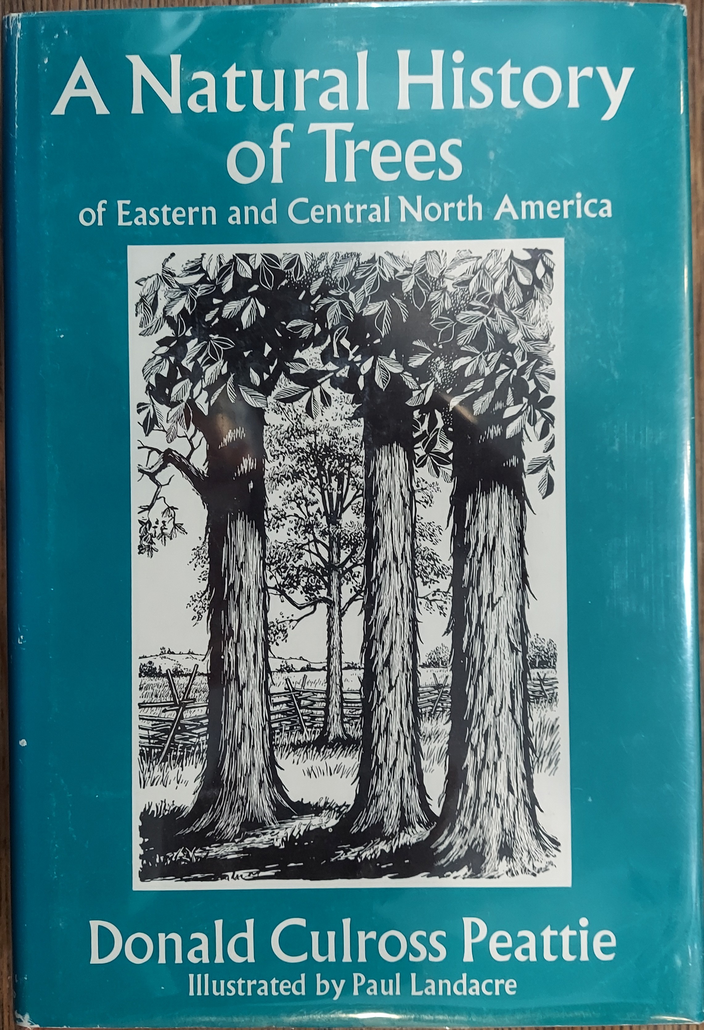 A Natural History of Trees of Eastern and Central North America