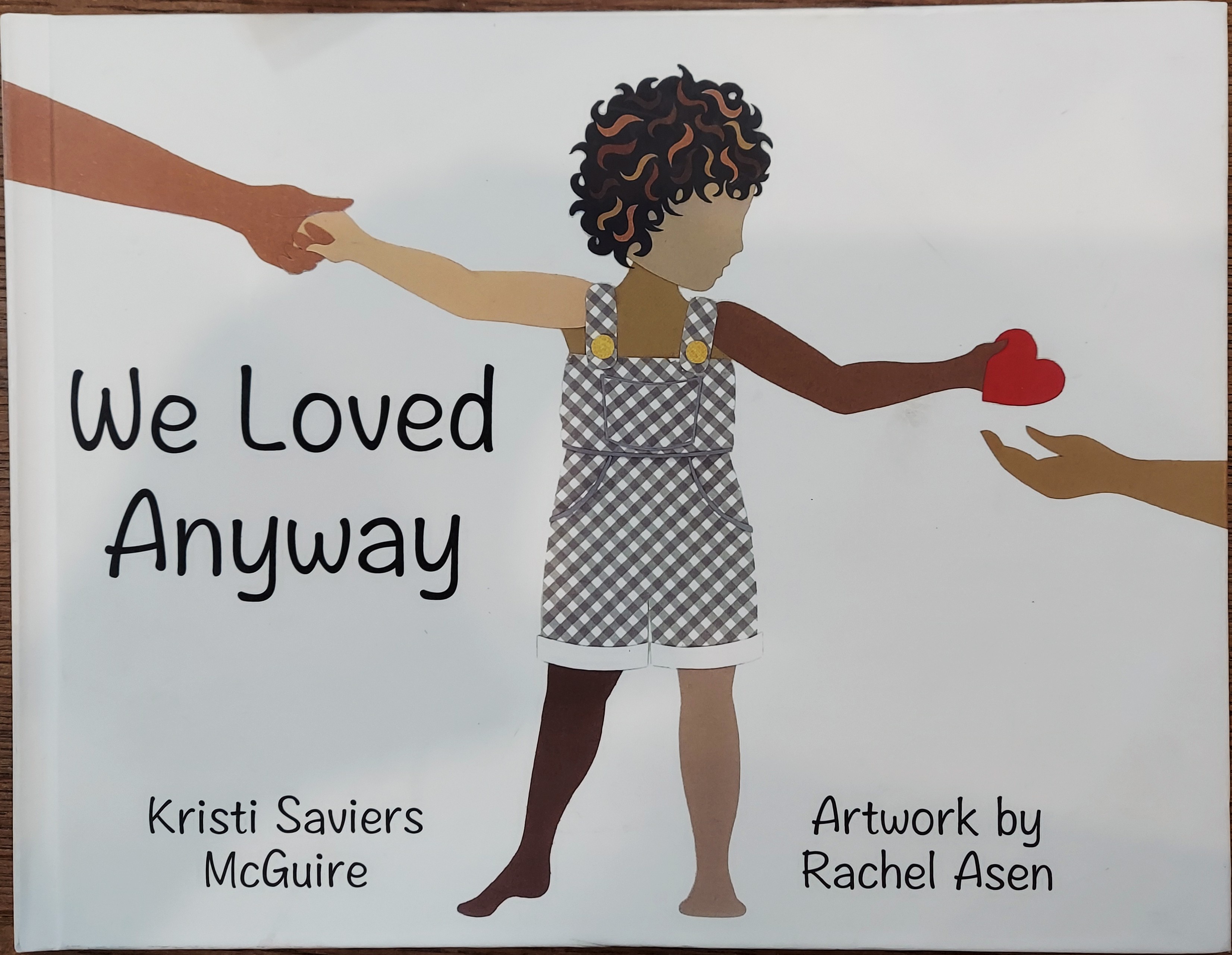 We Loved Anyway