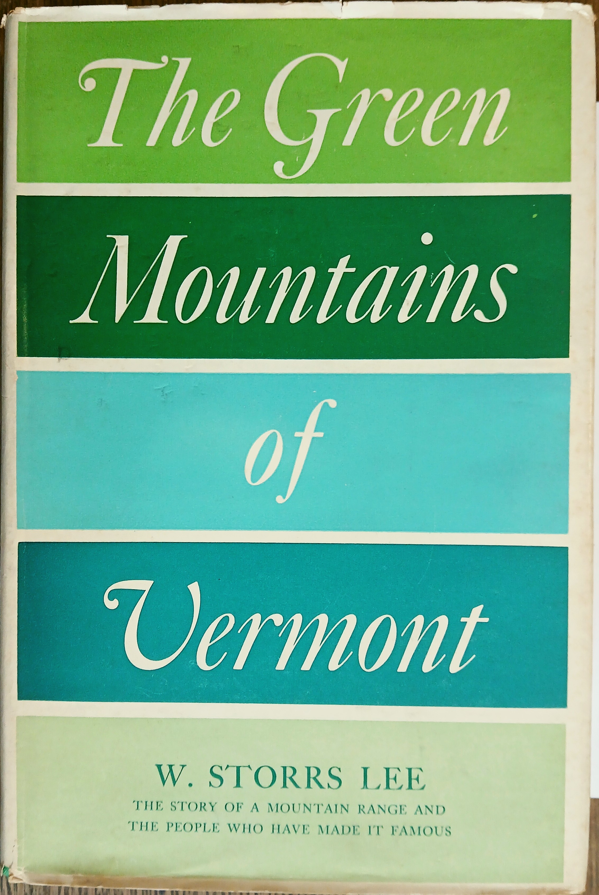The Green Mountains of Vermont