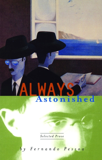 Always Astonished - Selected Prose