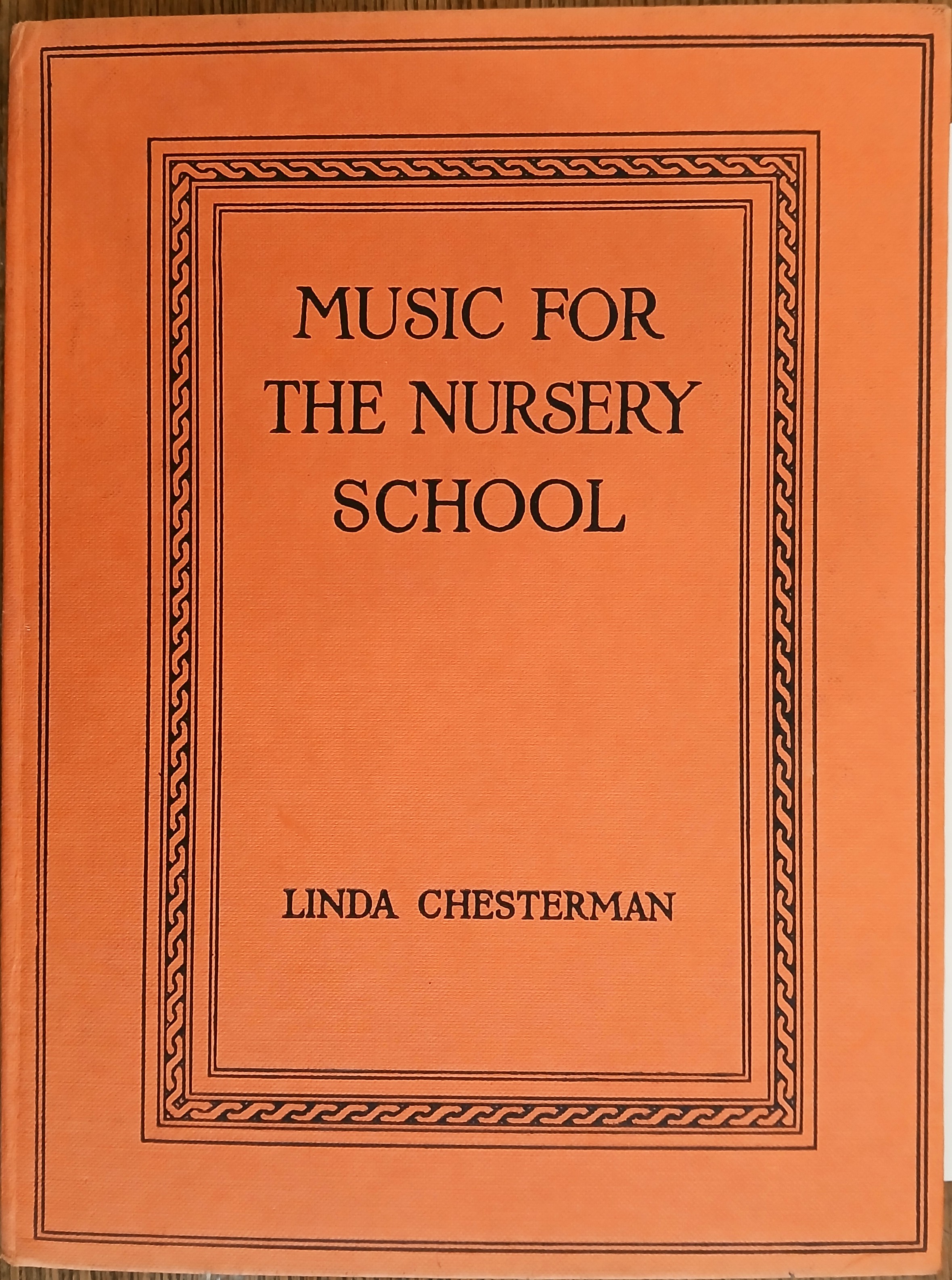 Music for the Nursery School: A Collection of Old and New Marches, Rhymes, Games, Etc.