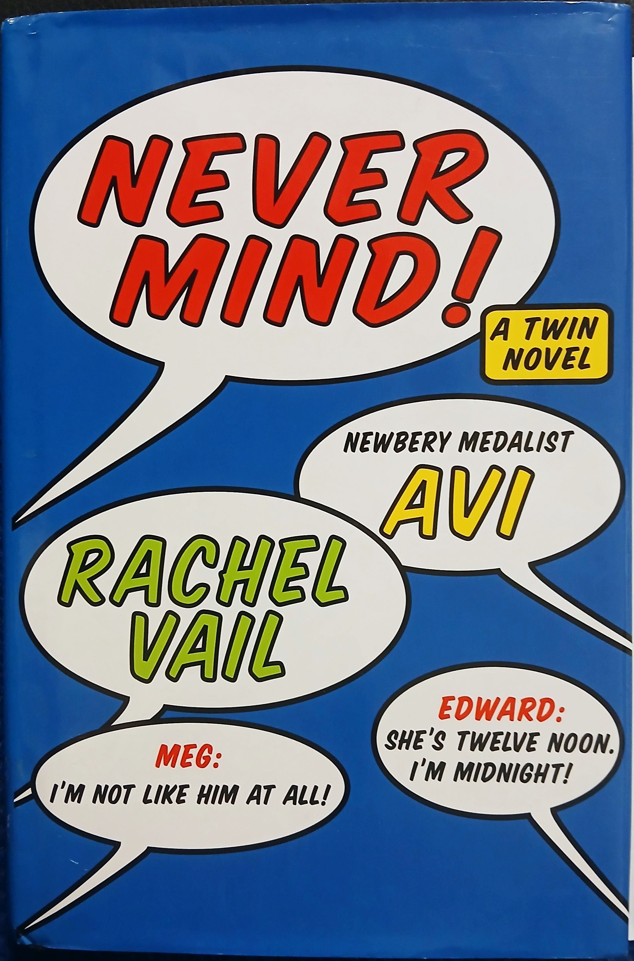Never Mind!: A Twin Novel