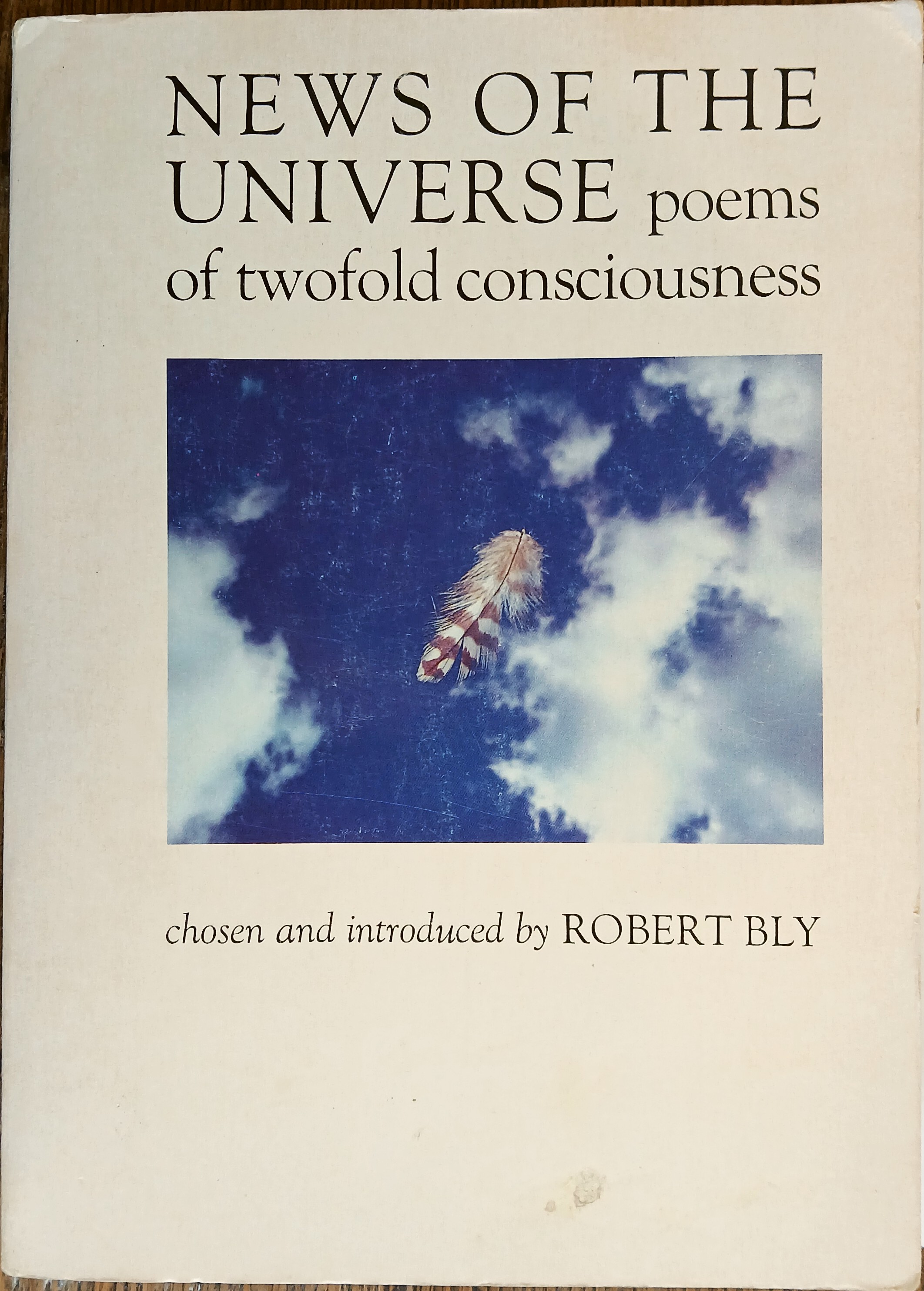 News of the Universe: Poems of Twofold Consciousness
